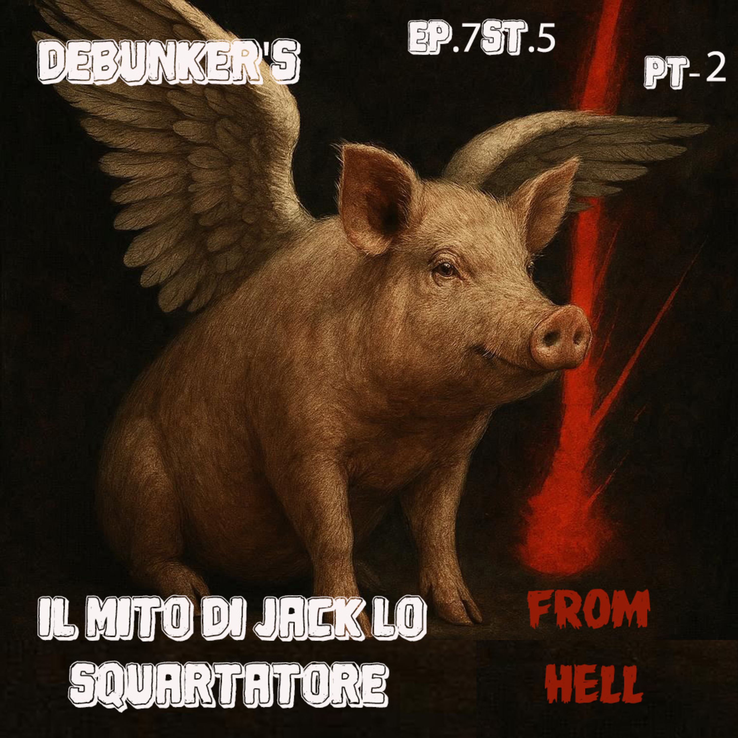 Ep.7 parte 2 St.5 Il Mito di Jack lo Squartatore episode artwork