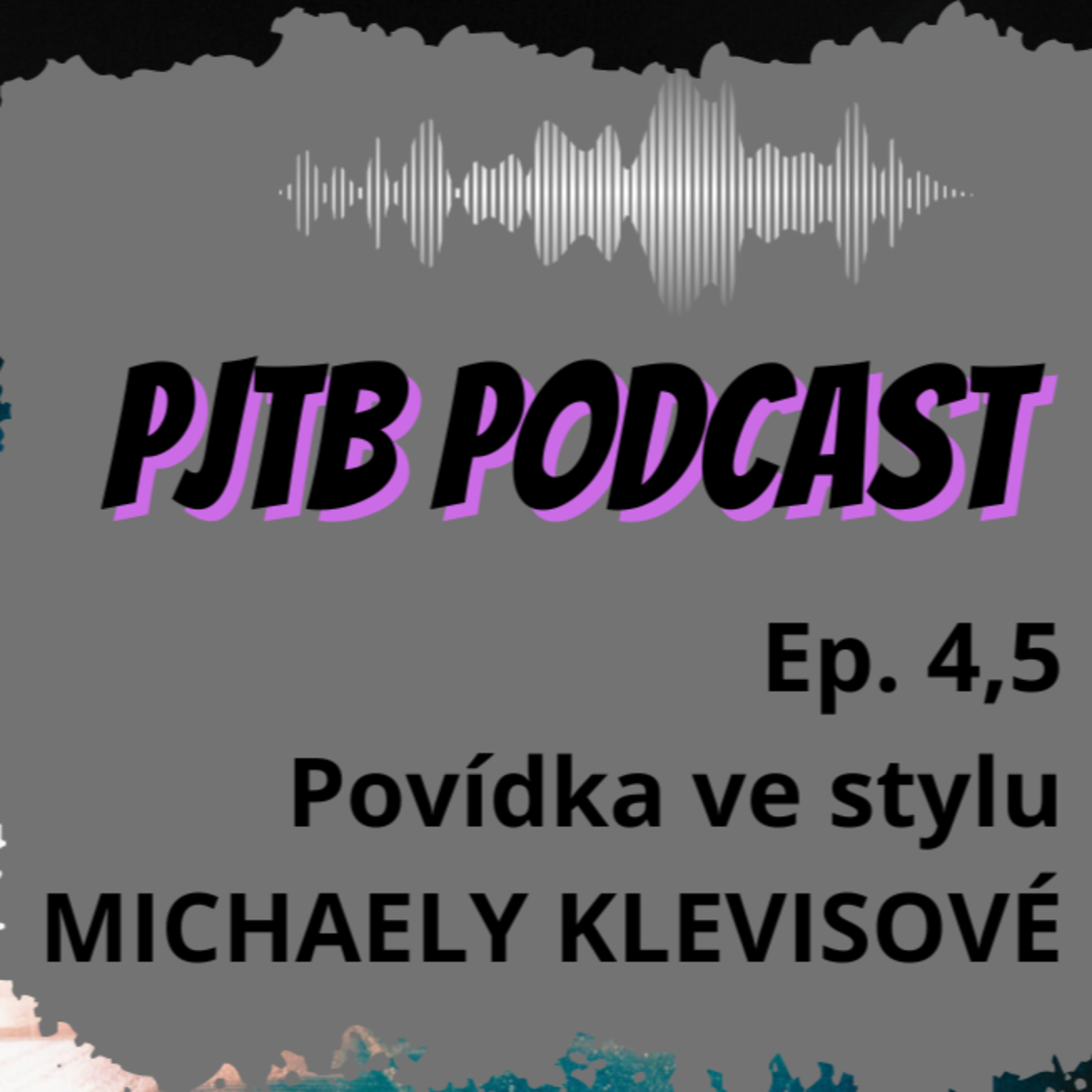 Ep. 4,5: Vražedné Středohoří (1) – Povídka/Kapitola ve stylu MICHAELY KLEVISOVÉ (Vraní oko) episode artwork