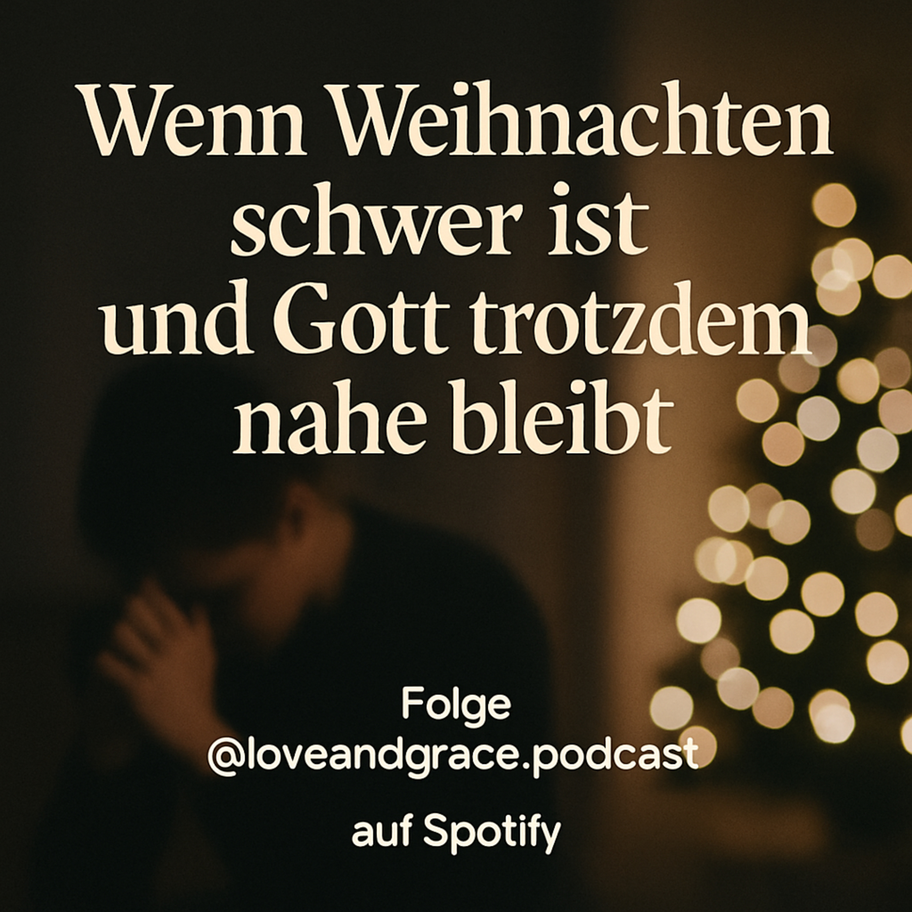 Love & Grace Podcast (Schweizerdeutsch)