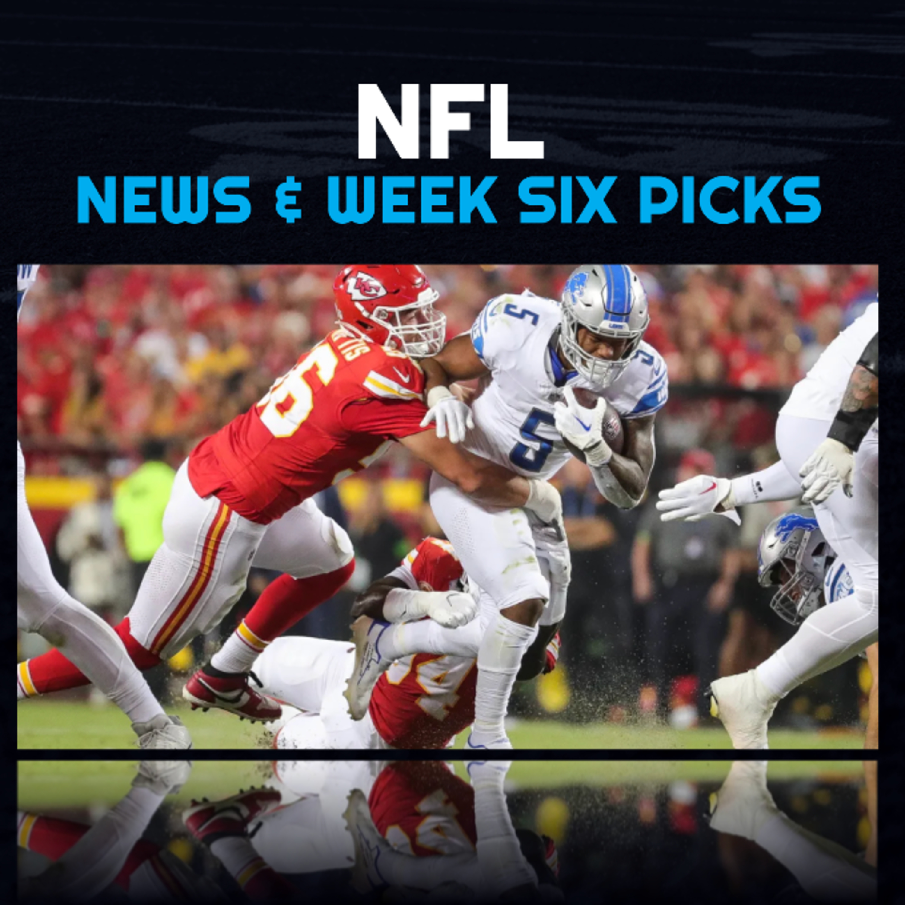NFL Week 6 Preview and Picks episode artwork
