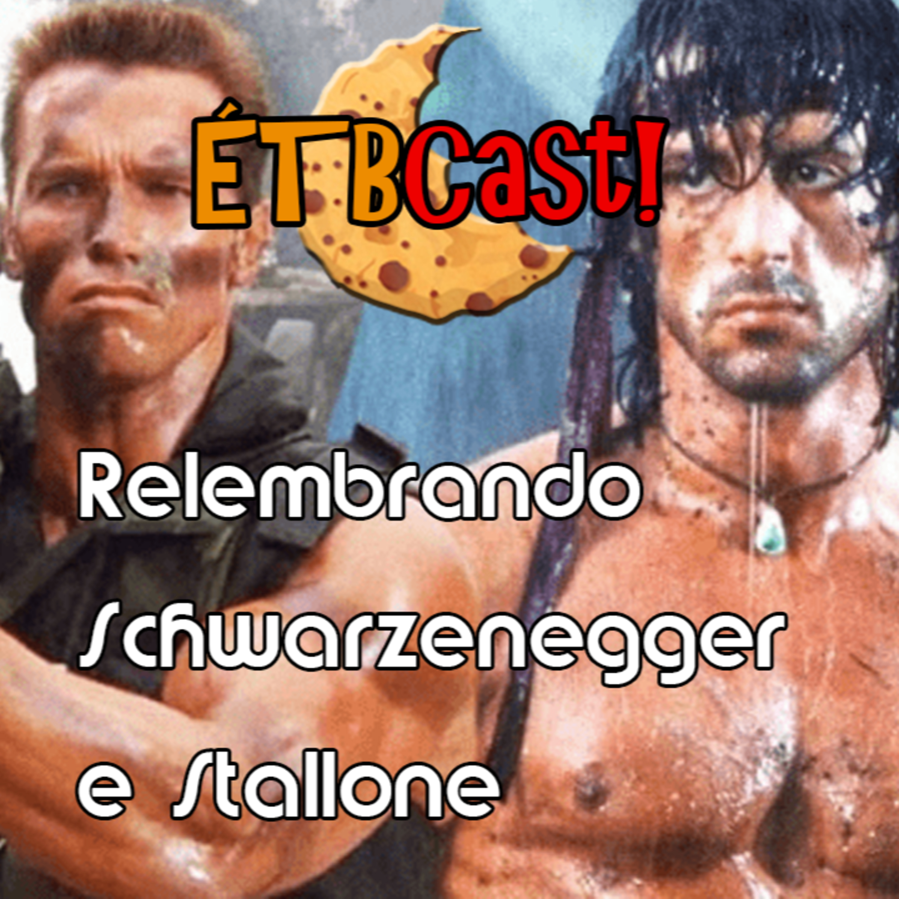 Melhores Filmes do Arnold Schwarzenegger e Stallone /// ÉTB Cast! episode artwork
