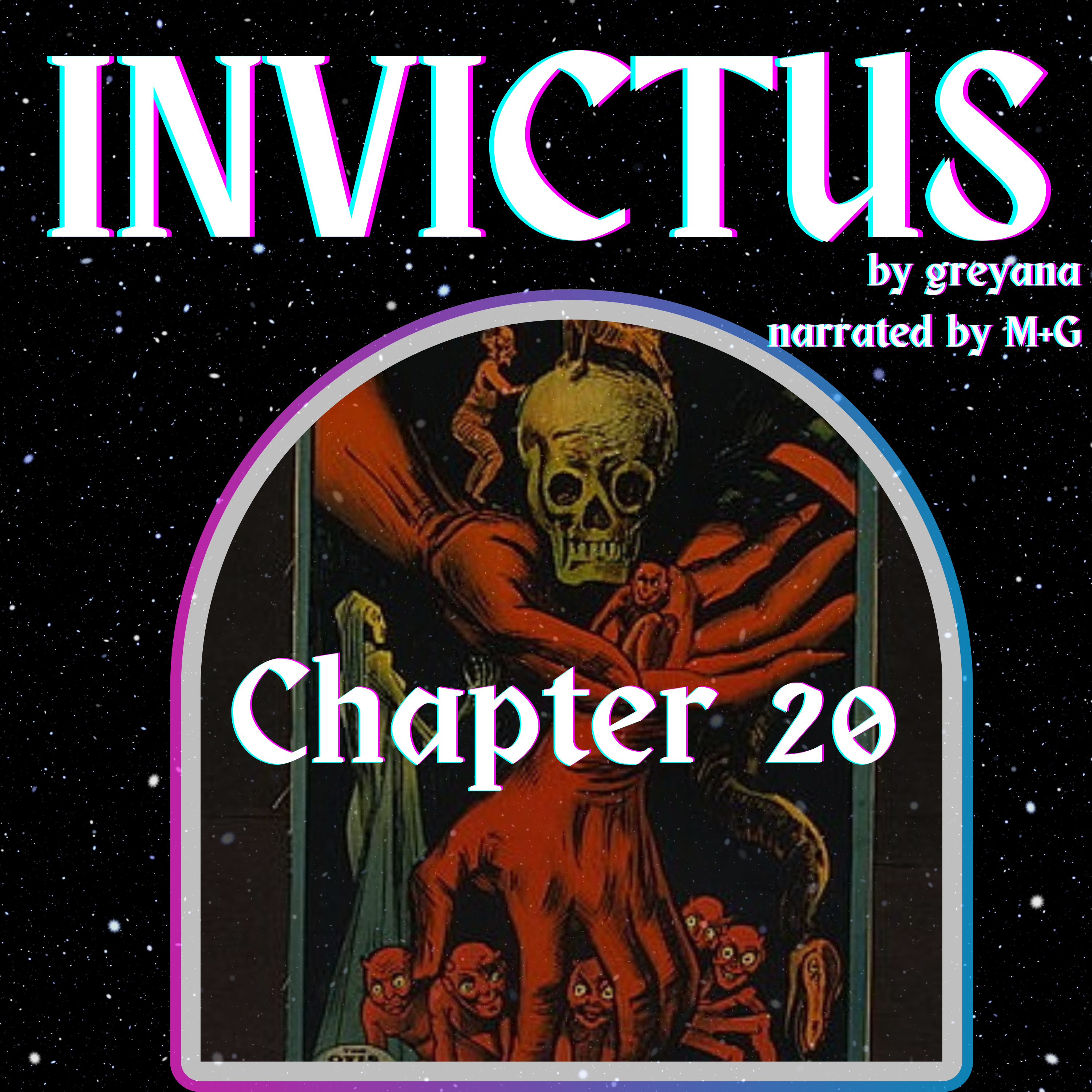 Invictus by greyana, Chapter 20
