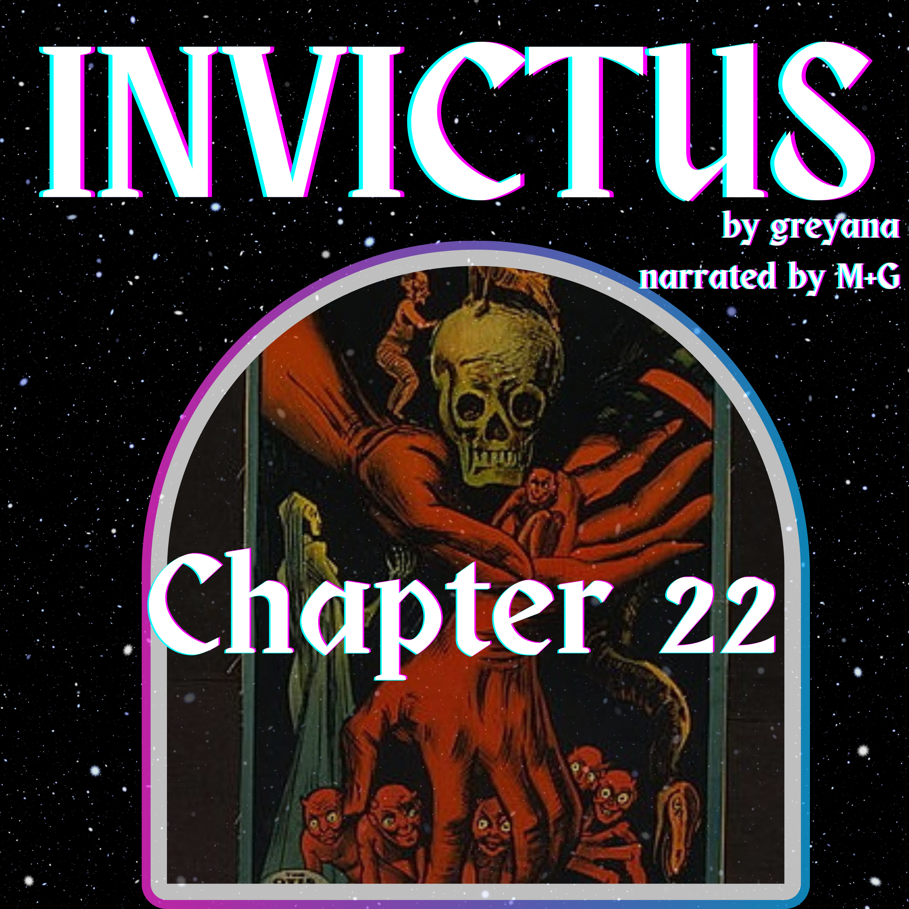 Invictus by greyana, Chapter 22