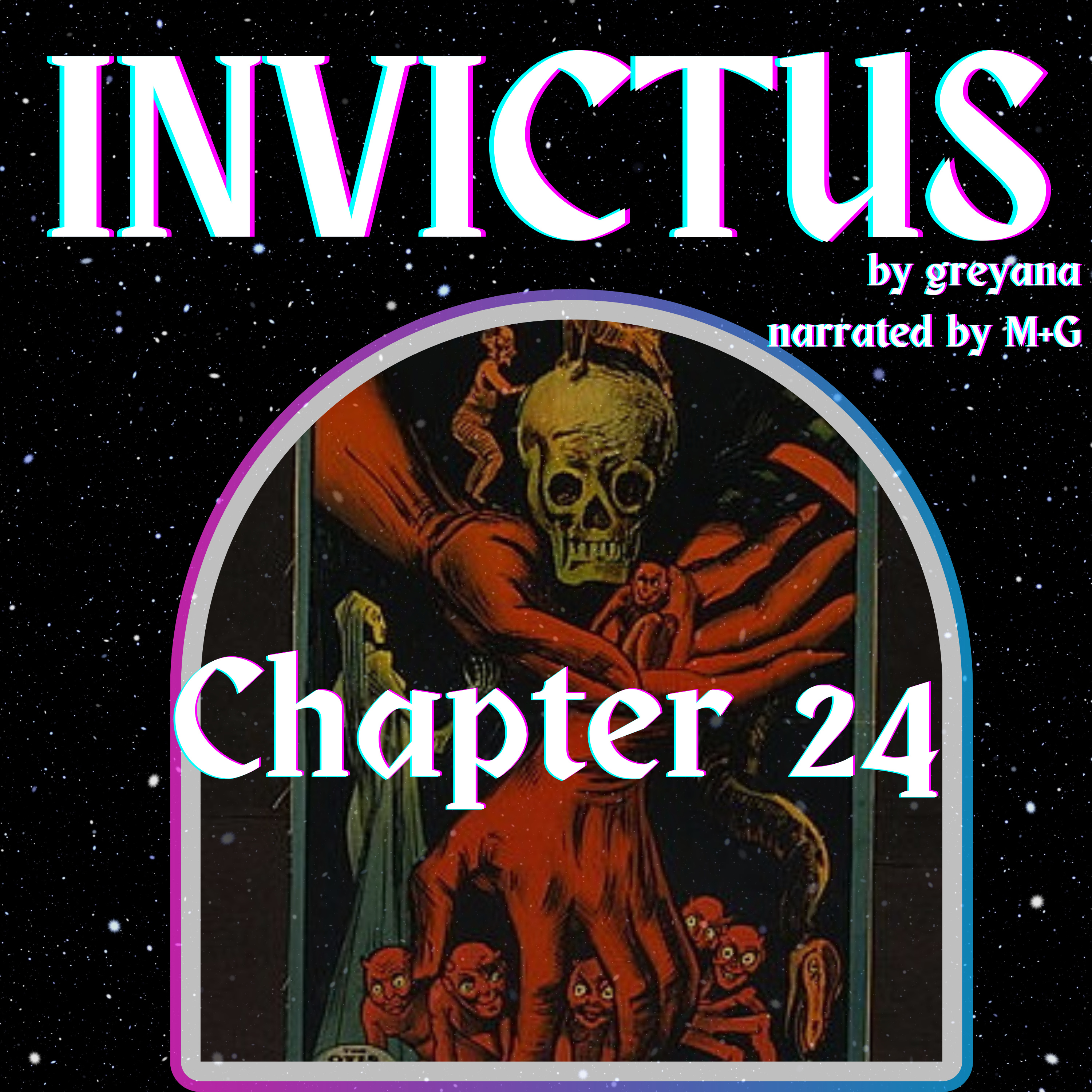 Invictus by greyana, Chapter 24