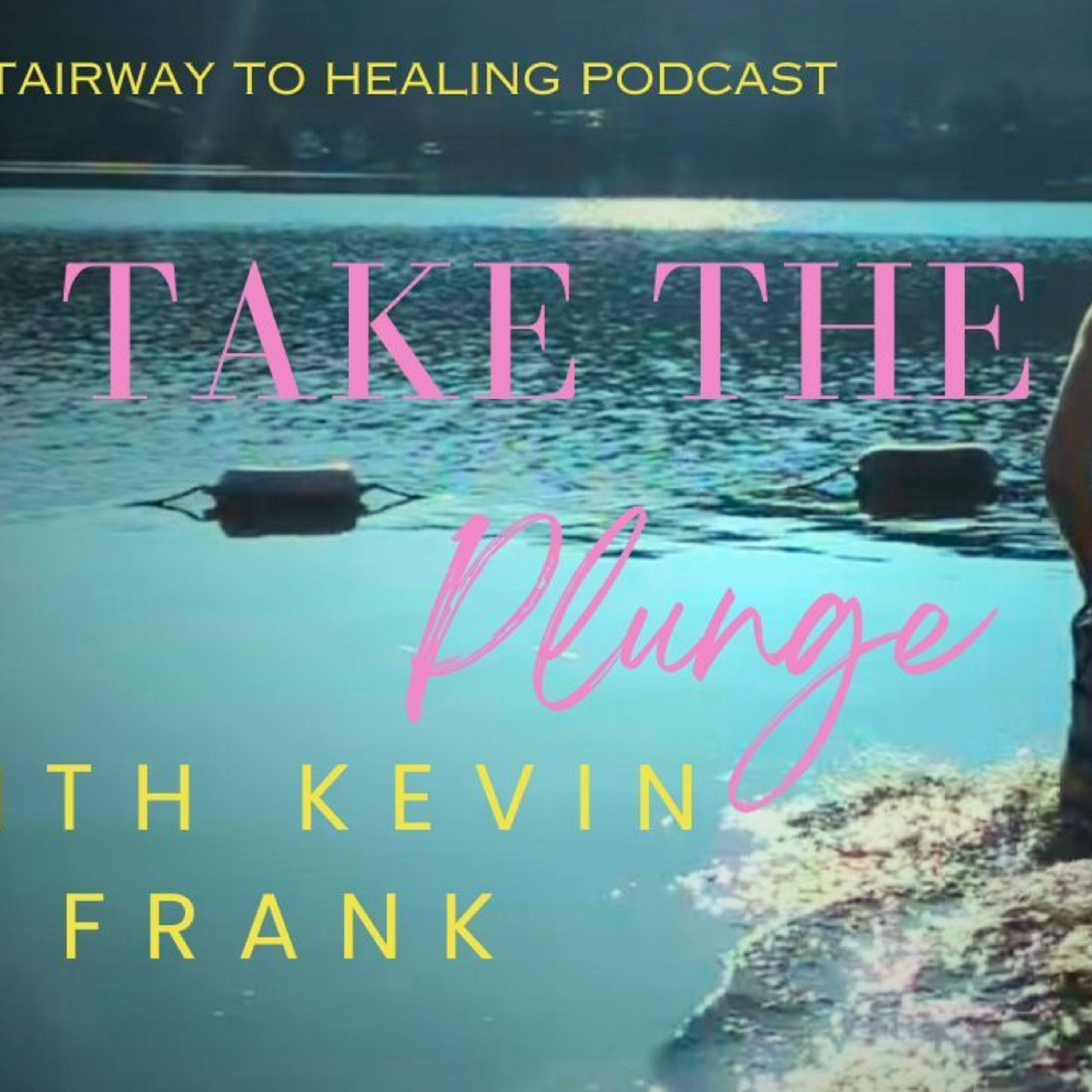 The Stairway to Healing