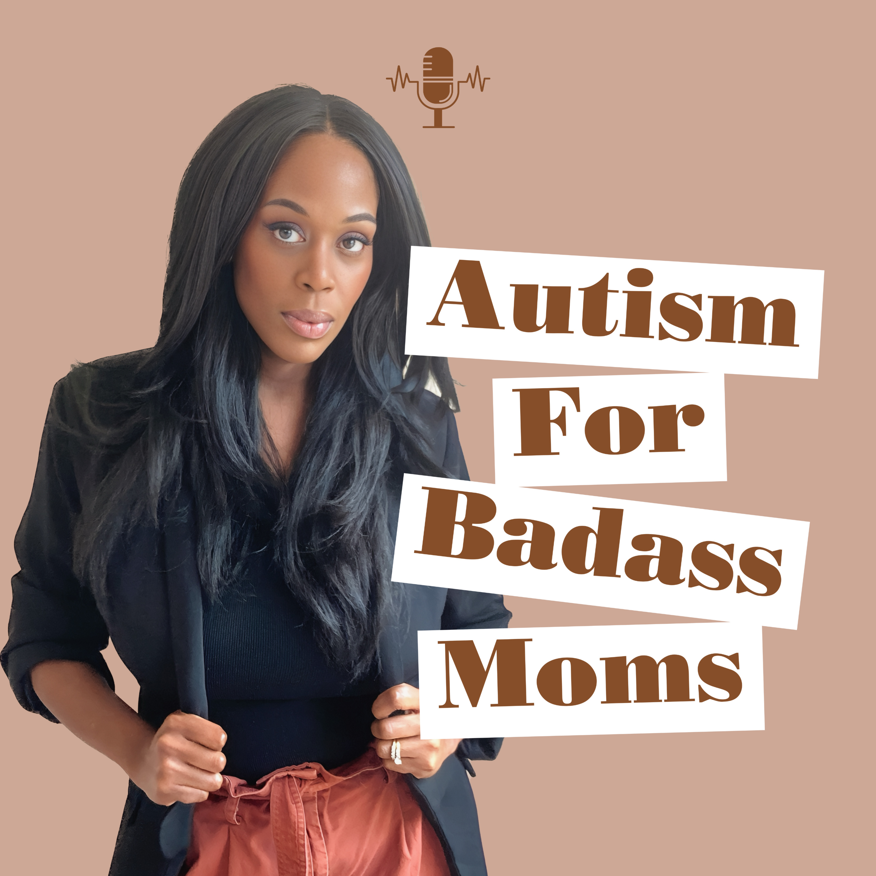 Autism for Badass Moms