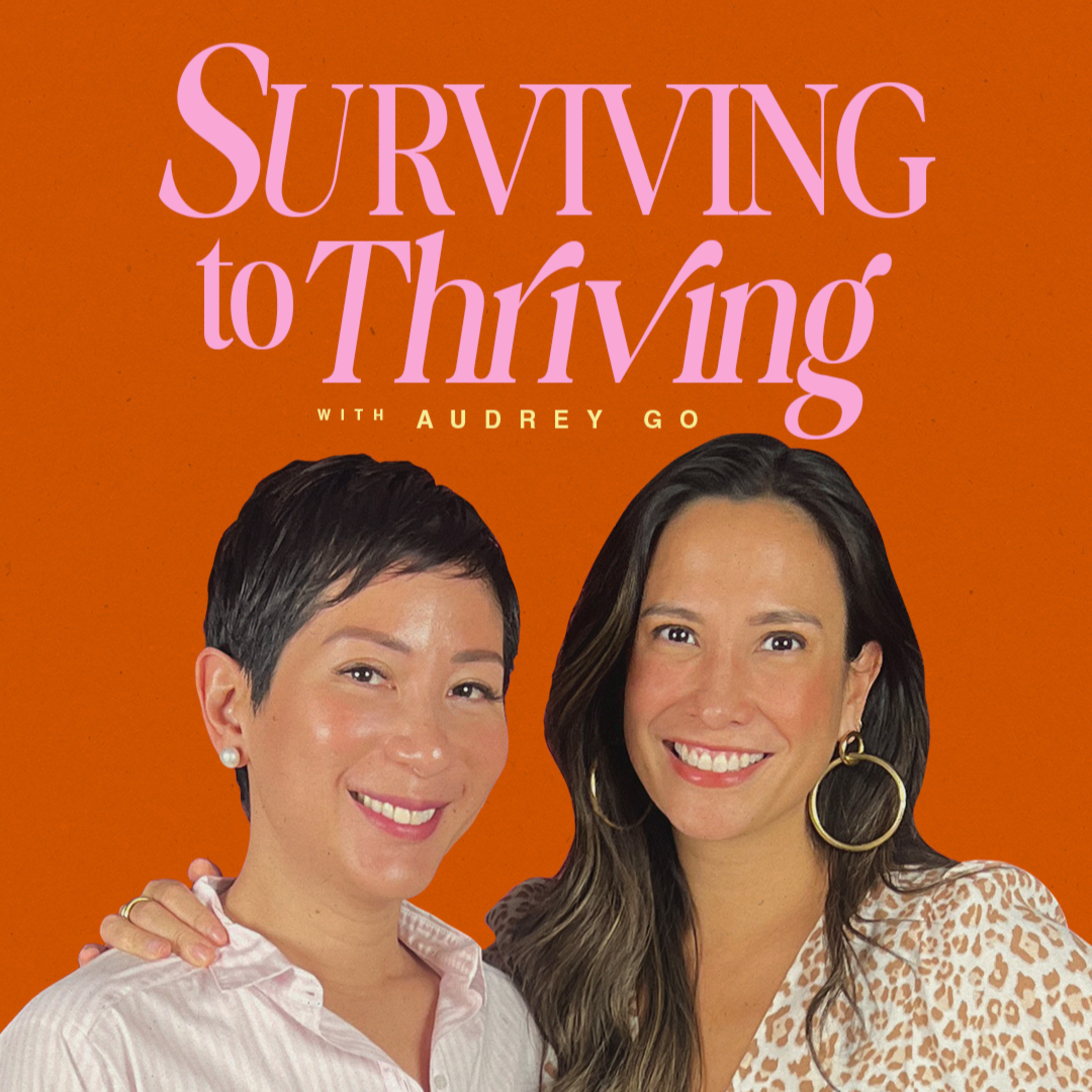 Surviving to Thriving with Audrey Go episode artwork