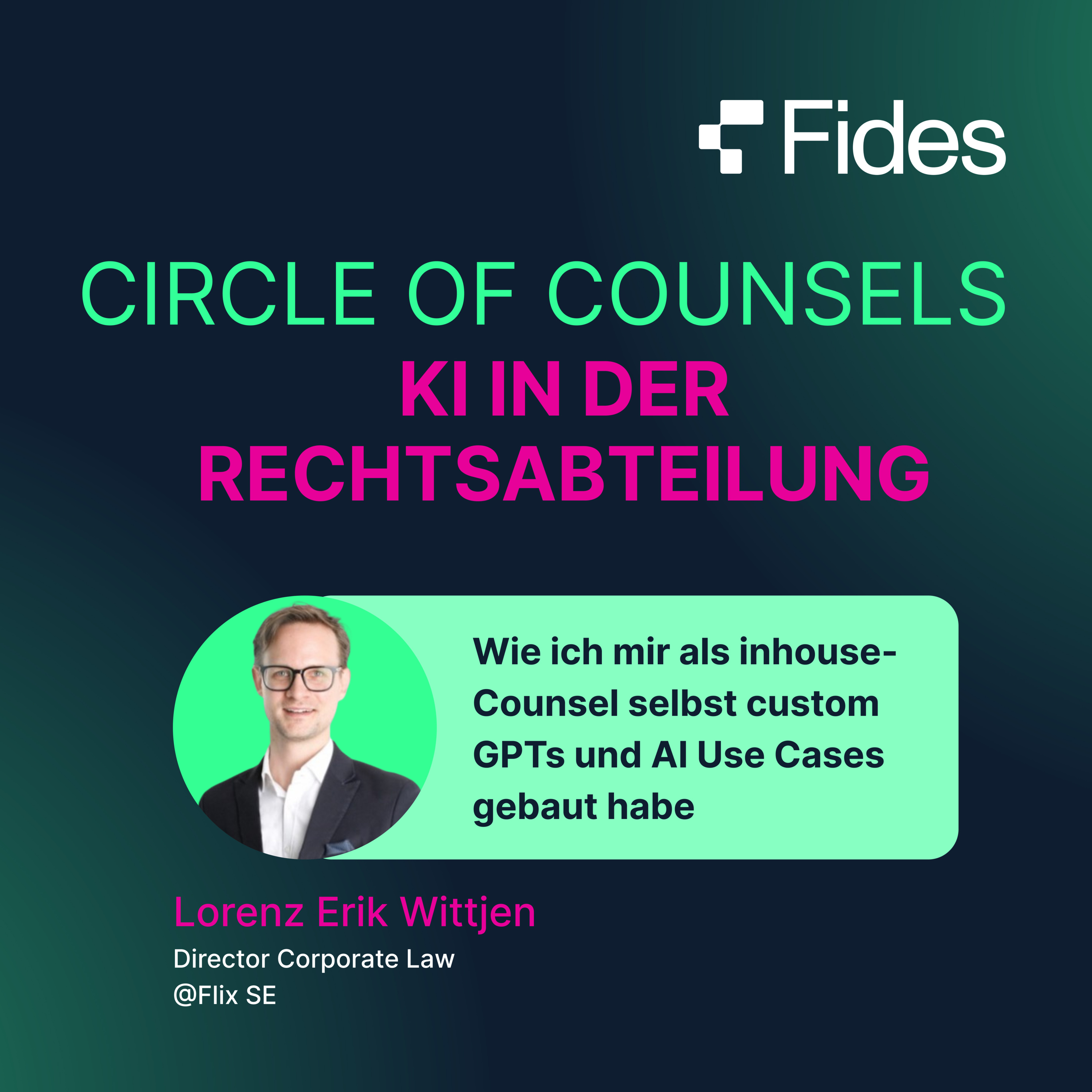 18 | Wie Lorenz Wittjen (Flix SE) sich als inhouse-Counsel selbst custom GPTs und AI Use Cases gebaut hat - Circle of Counsels München episode artwork