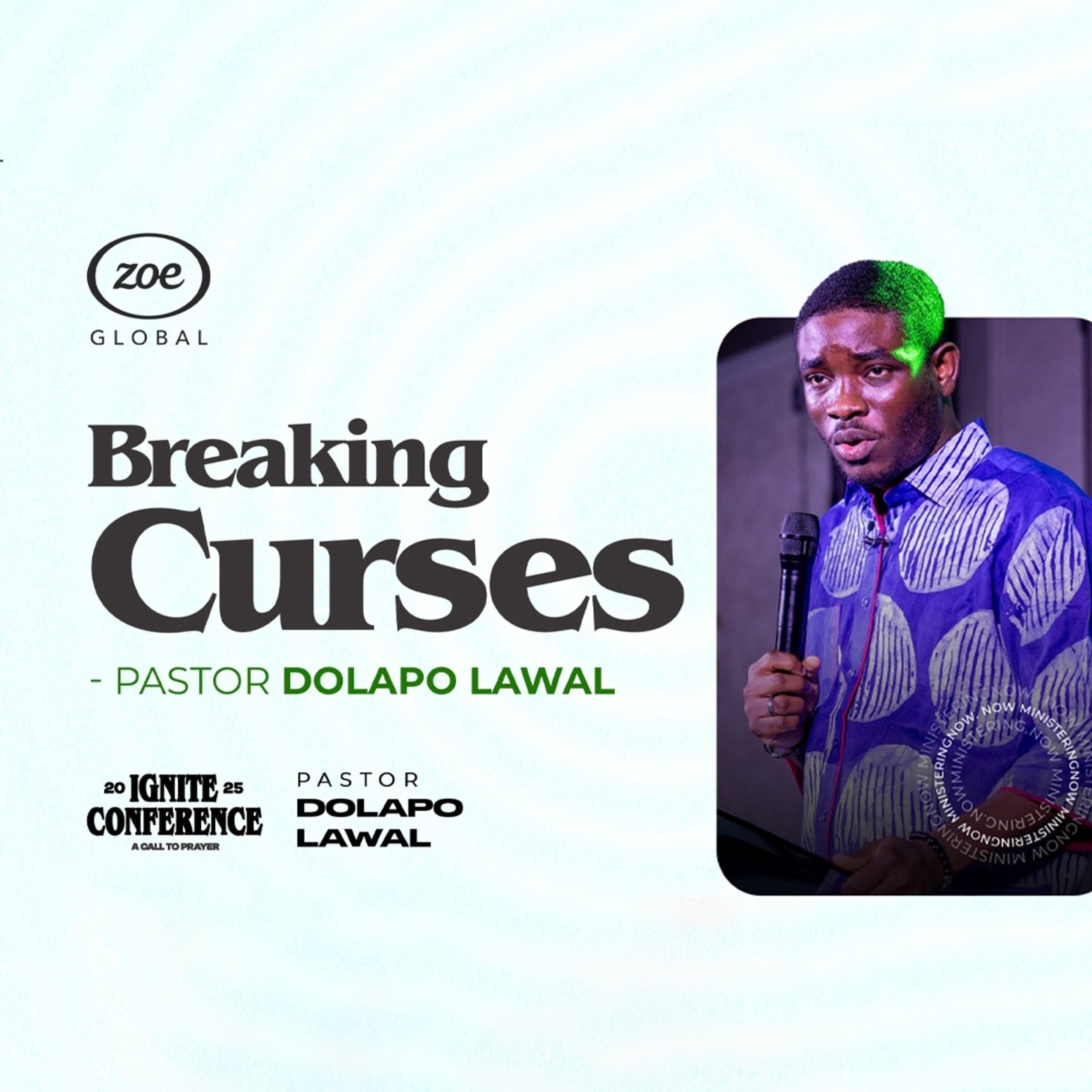 BREAKING CURSES (IGNITE DAY 2 AFTERNOON SESSION)