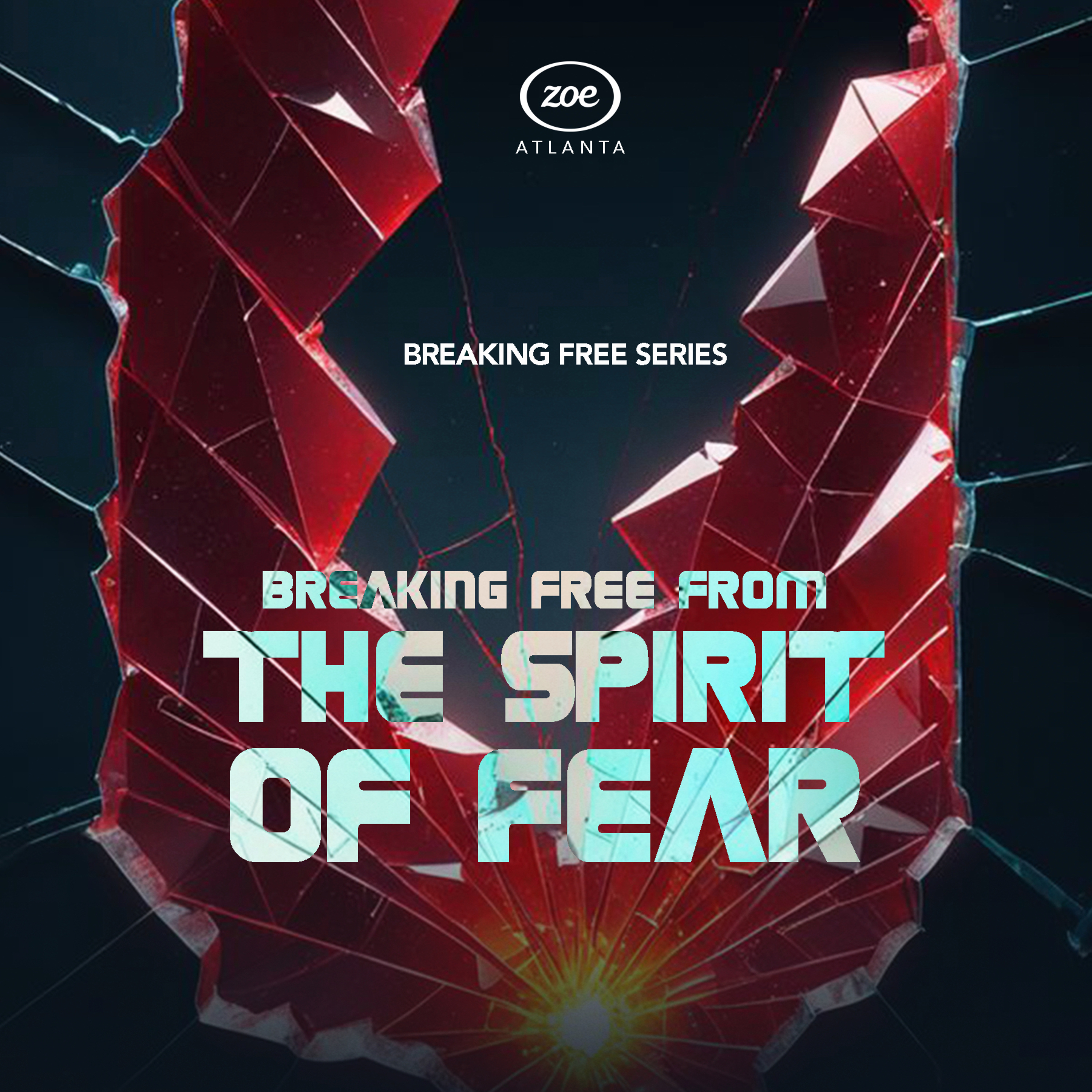 HOW TO BREAK FREE FROM THE SPIRIT OF FEAR