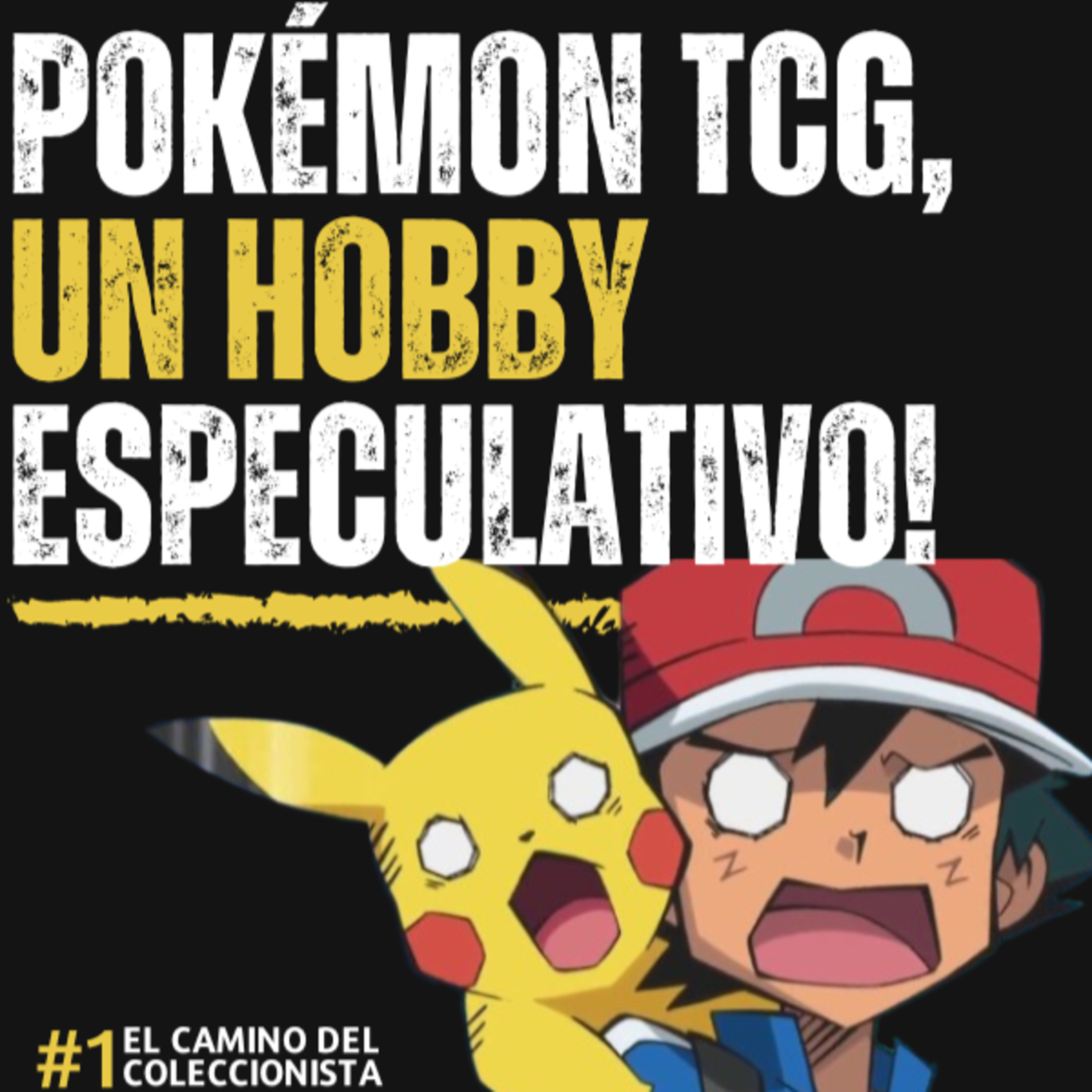 Etapas en la Vida de un Coleccionable | ¿En que Punto se Encuentra Pokémon TCG? episode artwork