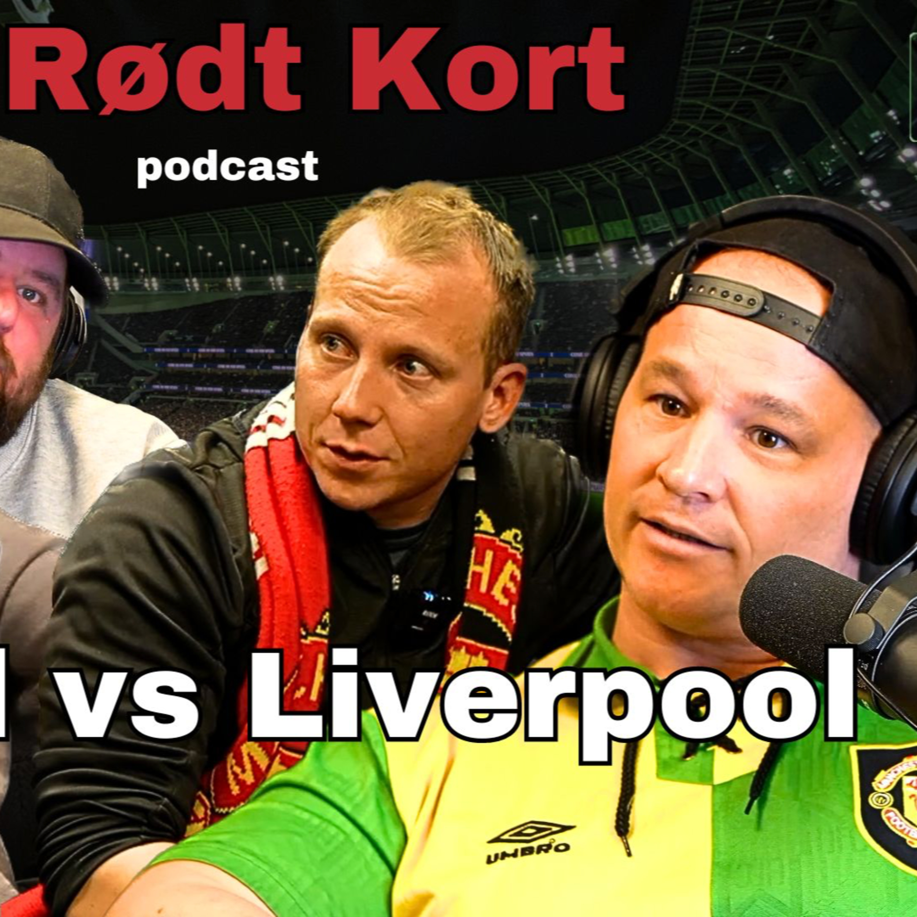 Rødt Kort E19 - FA Cupen - Eliteserien - Fotballquiz - Liverpool vs United episode artwork