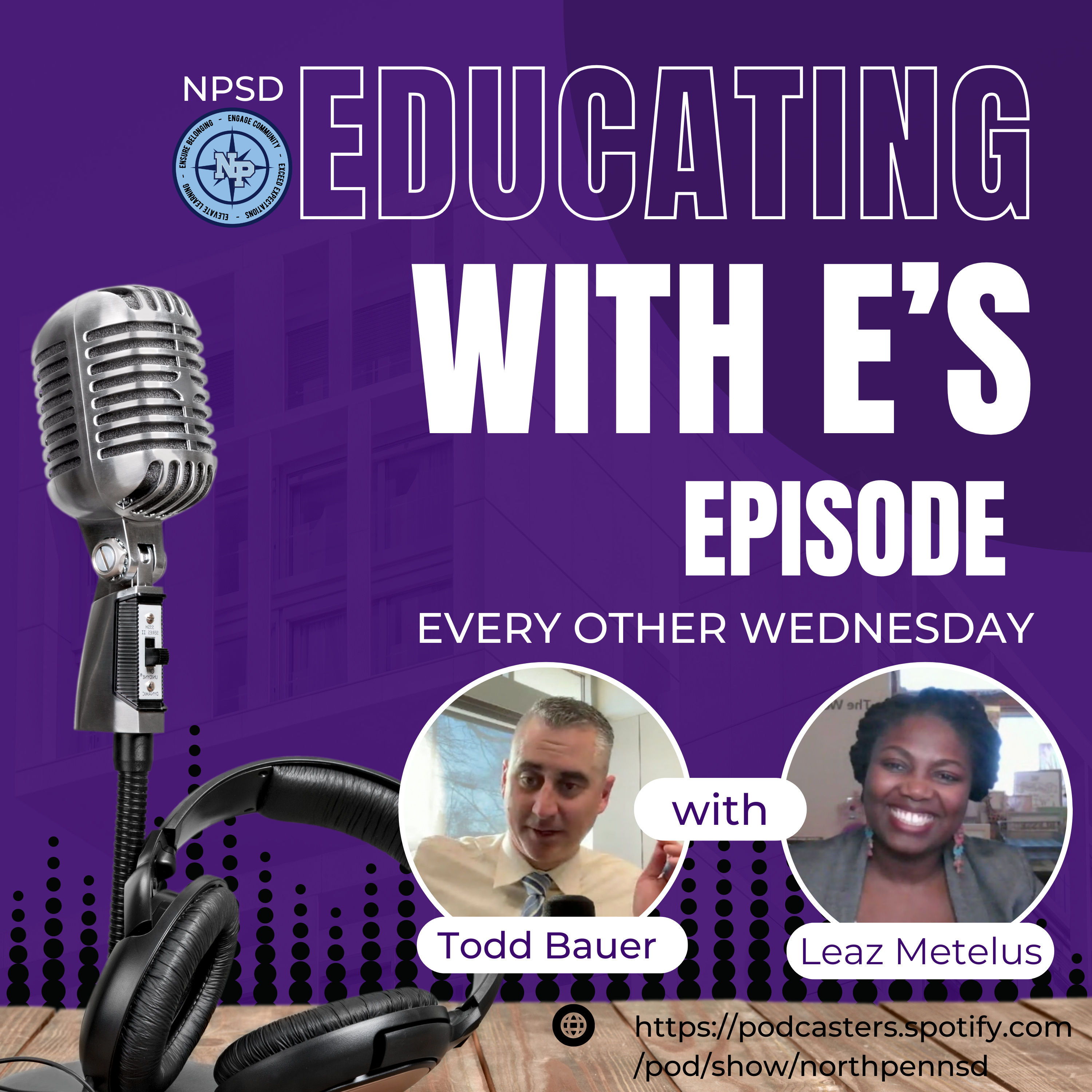 Ep 1.7 Educating with Leaz Metelus - Penndale MS
