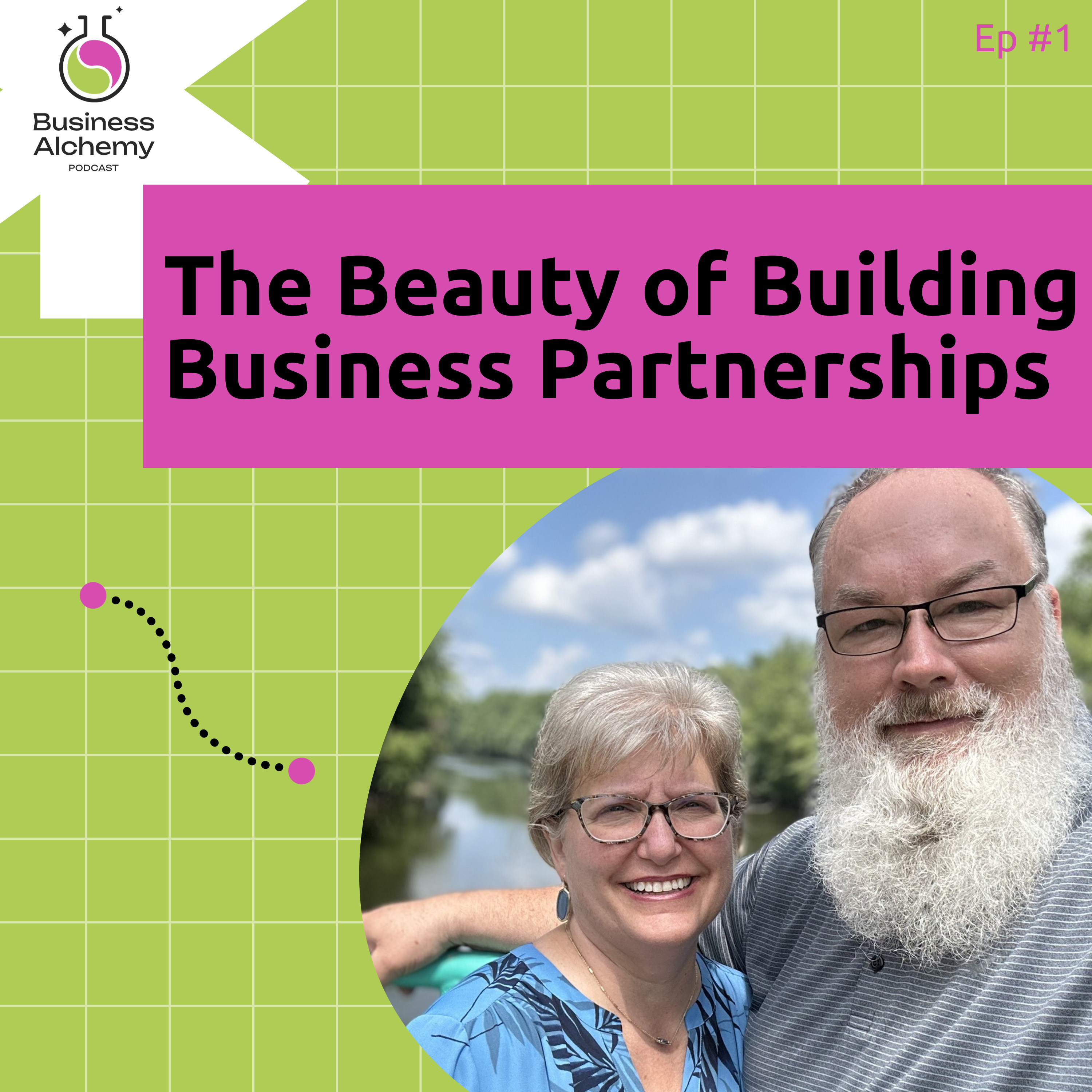 Building a Lasting Business Partnership: Business Alchemy Podcast EP #1 episode artwork
