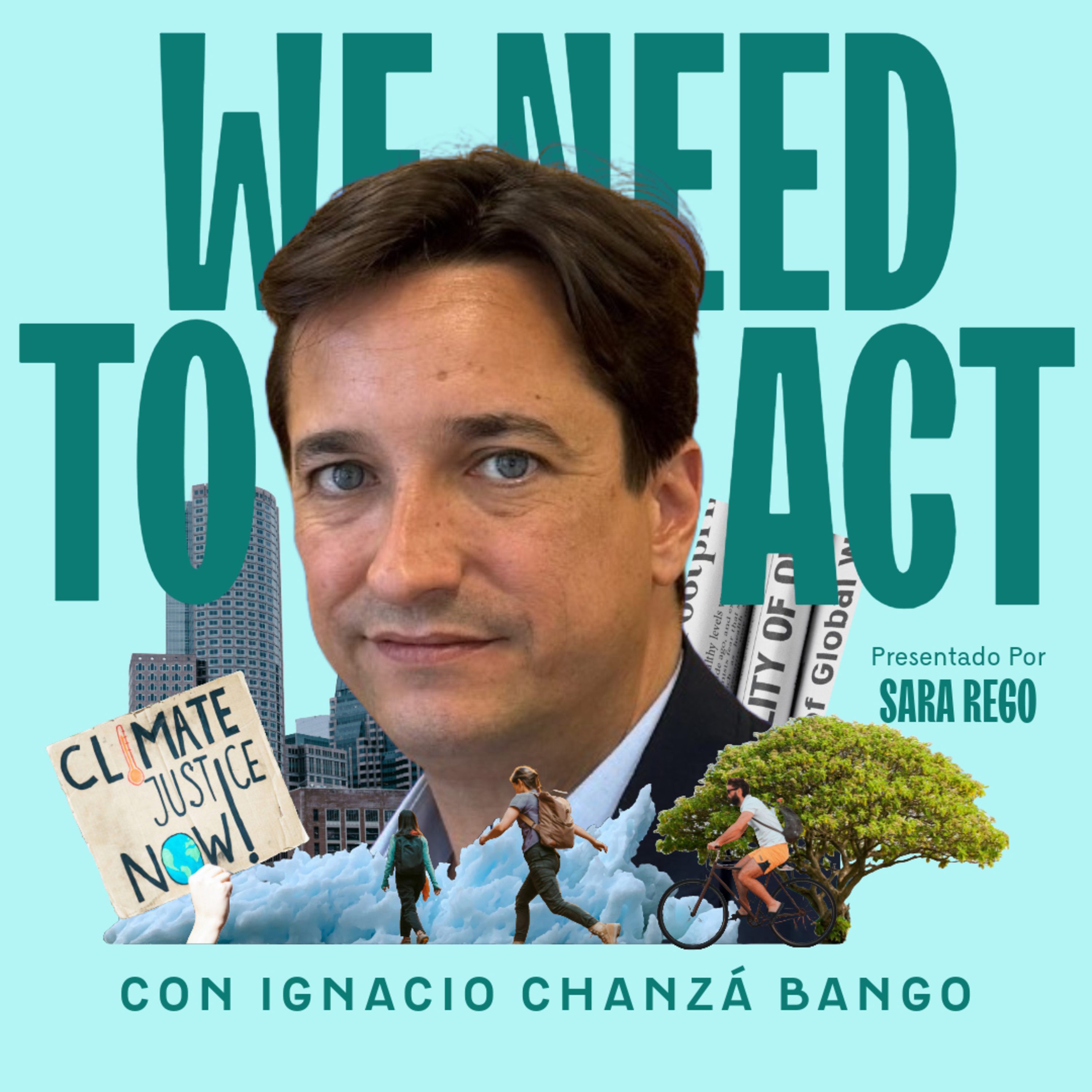 We Need to Act