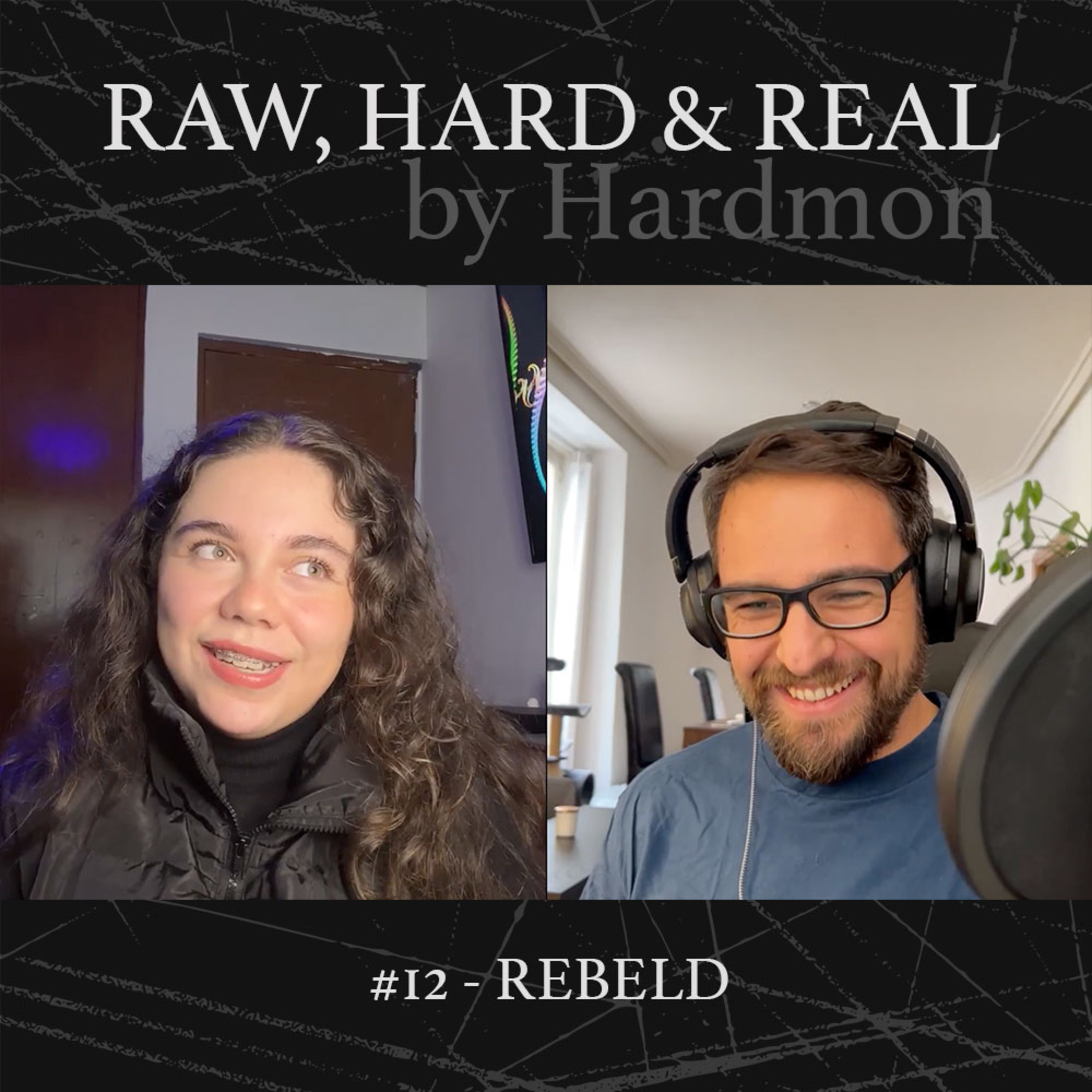 HARDMON - Raw, Hard and Real