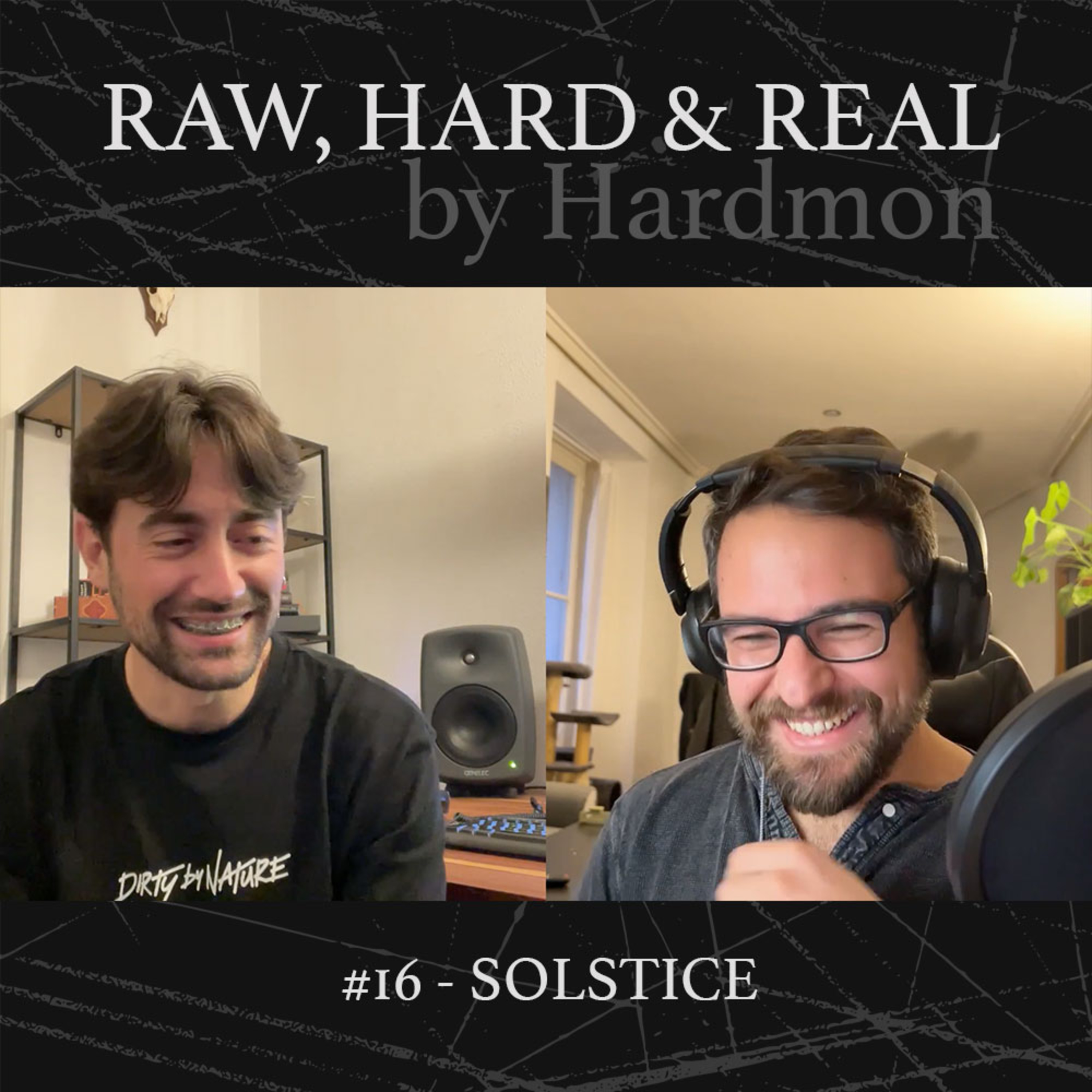 HARDMON - Raw, Hard and Real