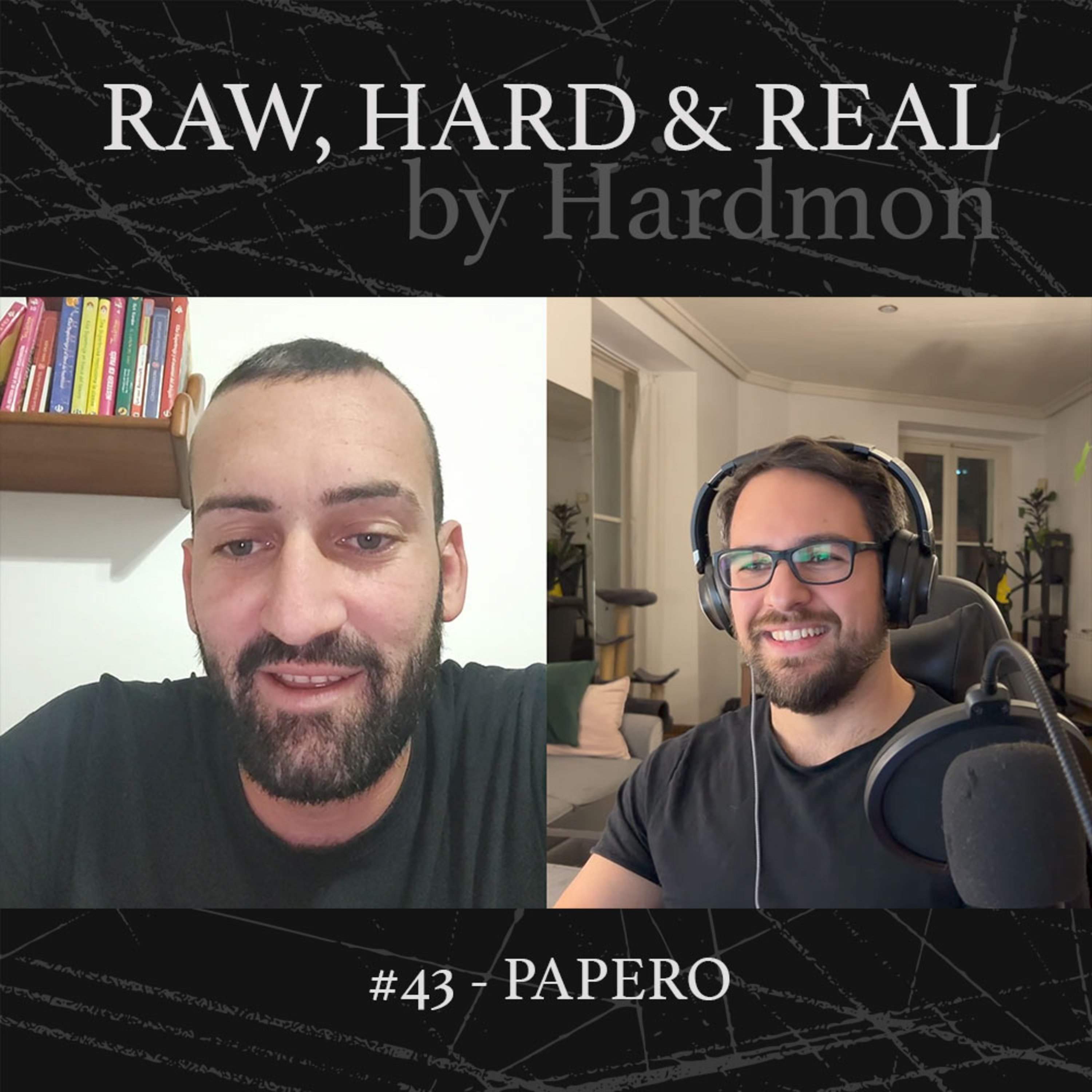 HARDMON - Raw, Hard and Real