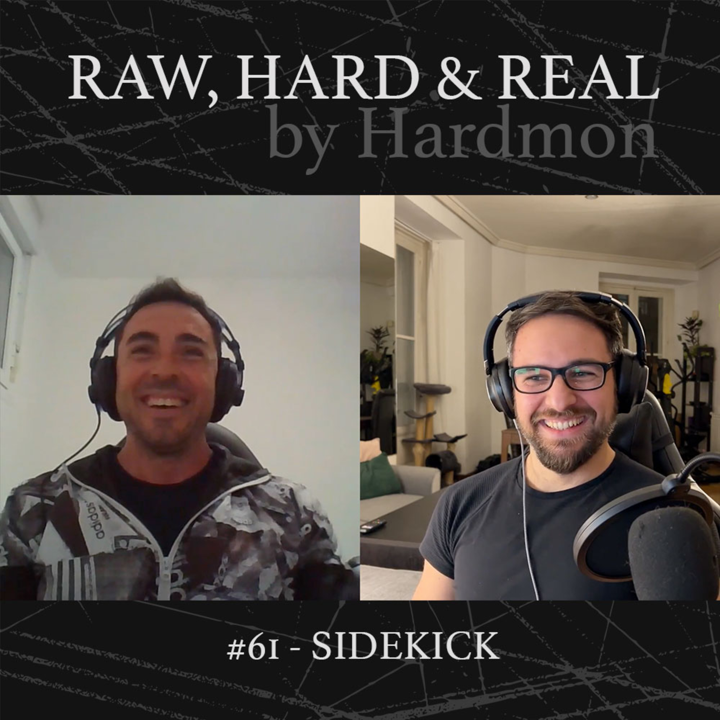 HARDMON - Raw, Hard and Real