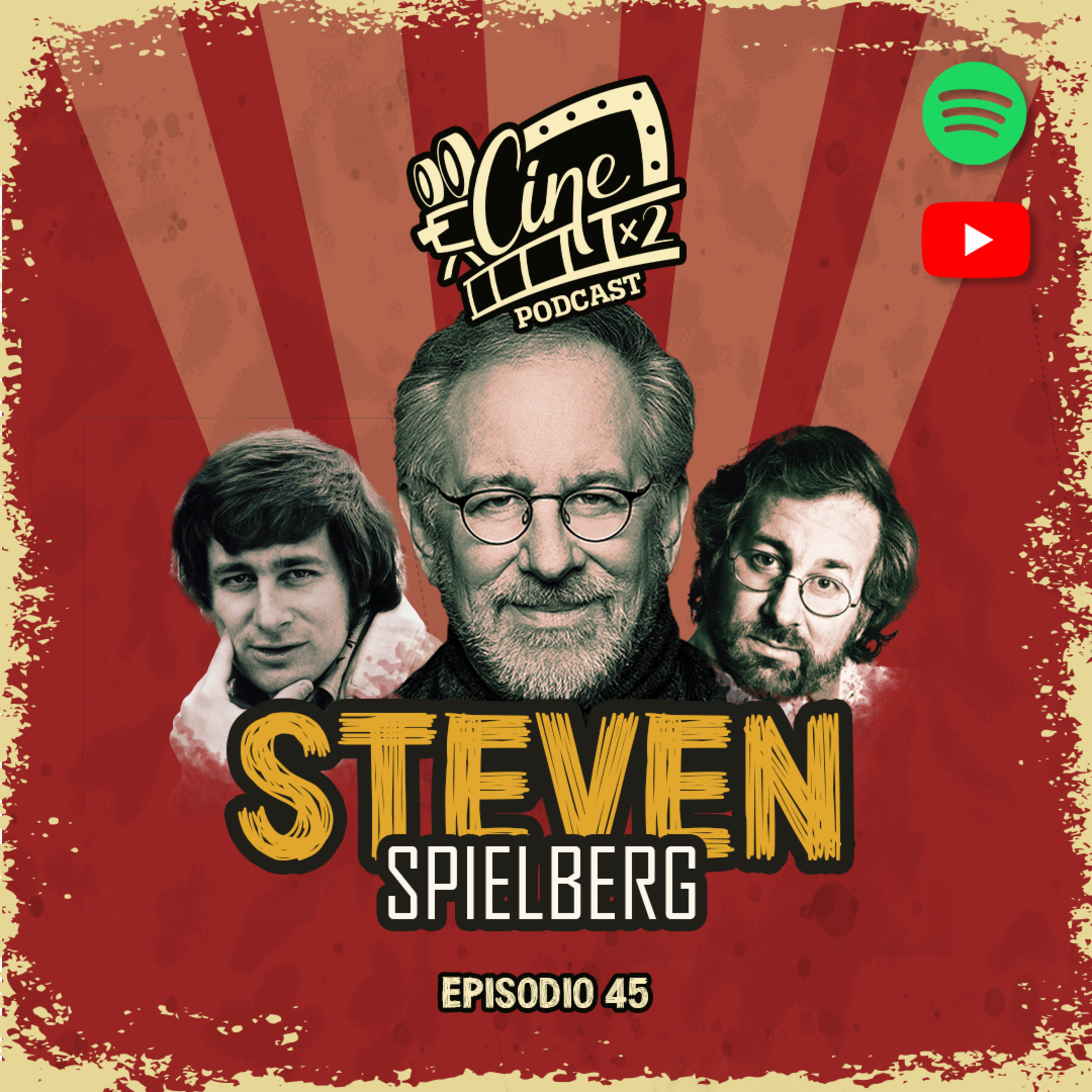 EP 45 – Steven Spielberg
