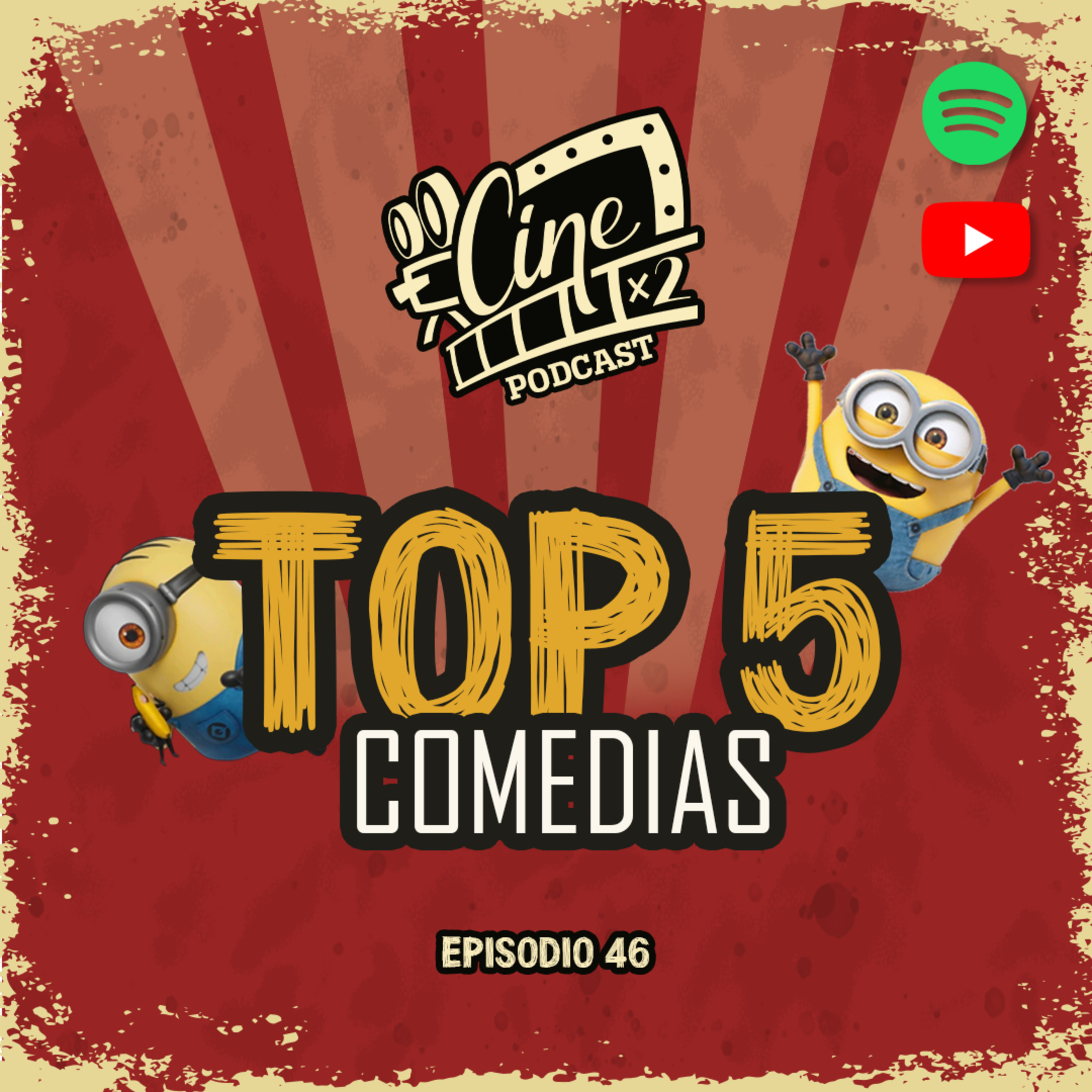 Ep 46 – Top 5 Comedias