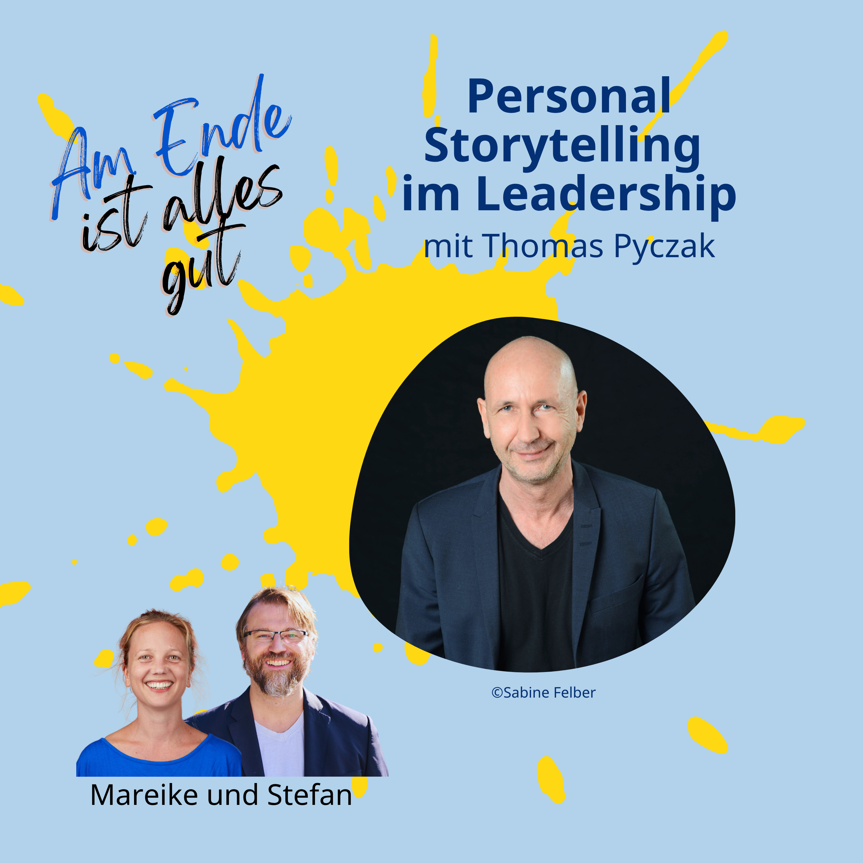 Am Ende ist alles gut – Kommunikation, Storytelling und mehr