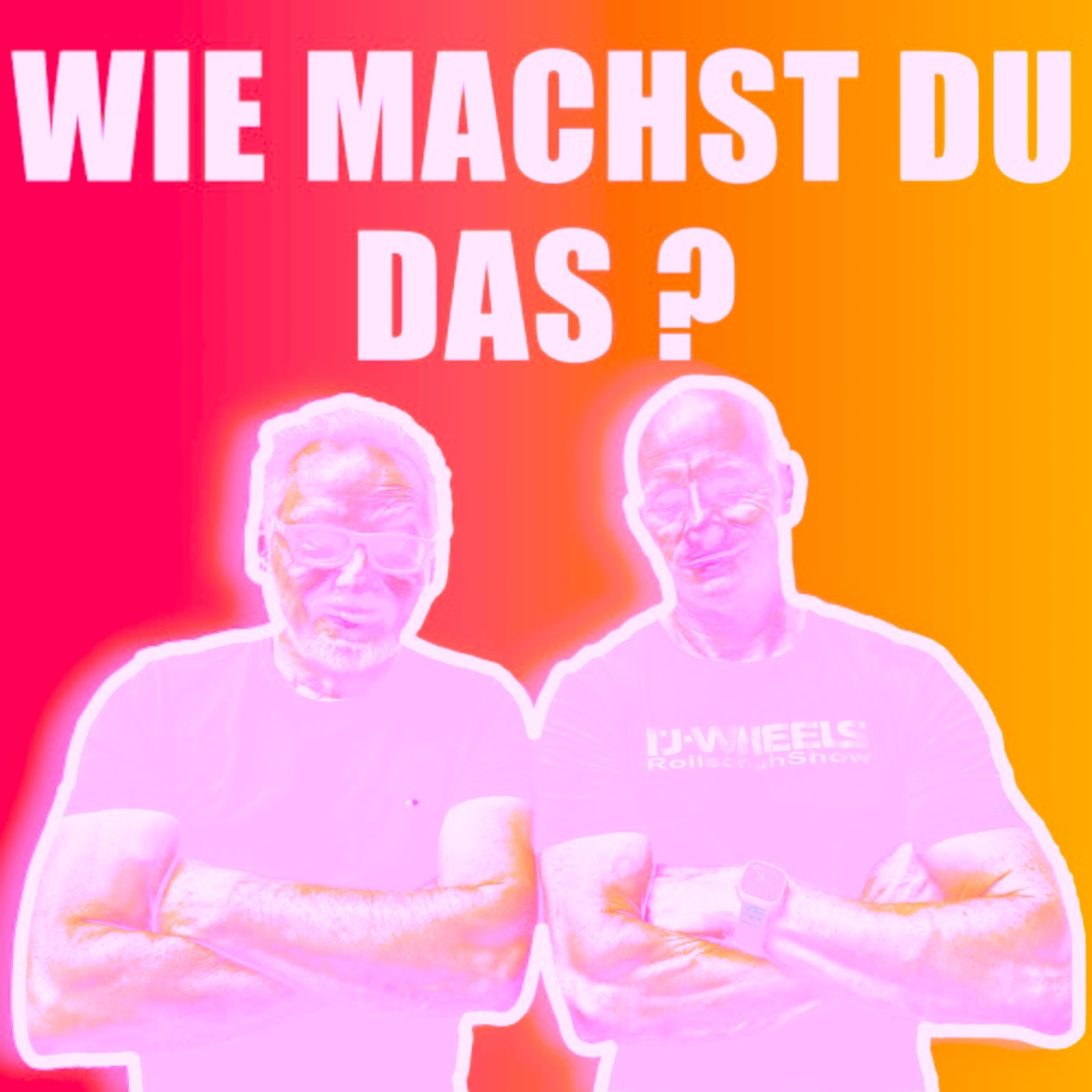 Wie machst du das?