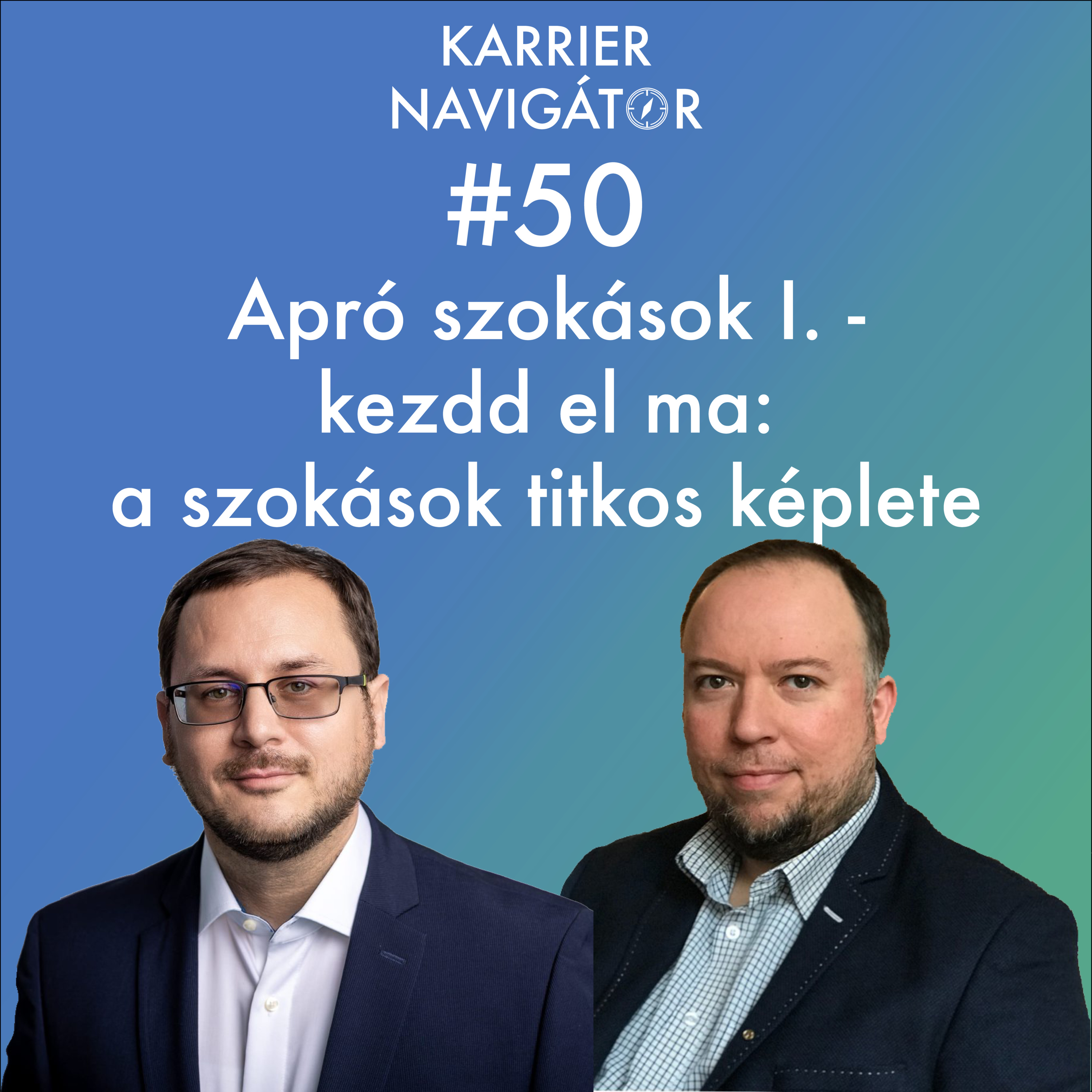 KarrierNavigátor - a céltudatos karrierépítők műsora