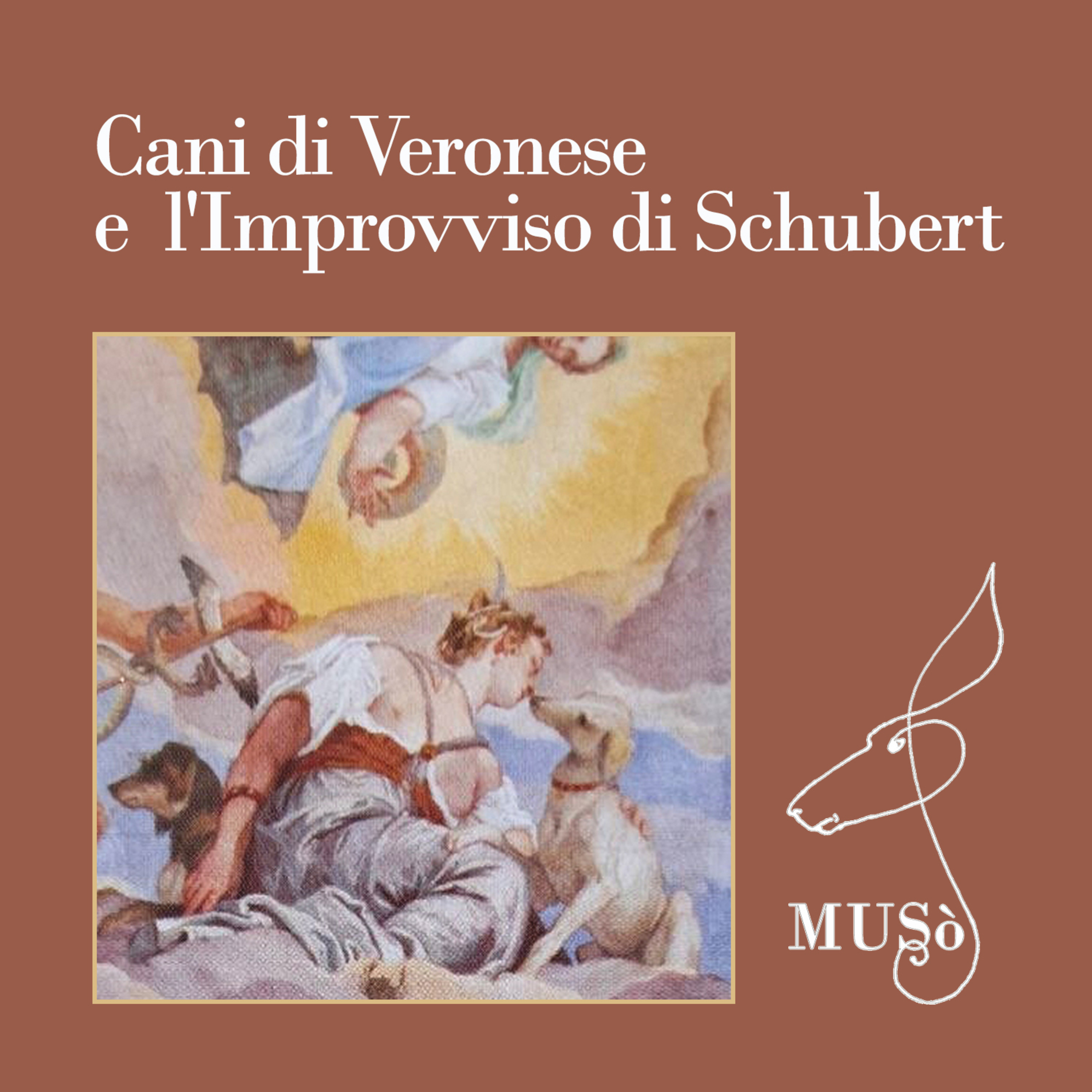 Cani di Veronese e l'Improvviso di Schubert. episode artwork