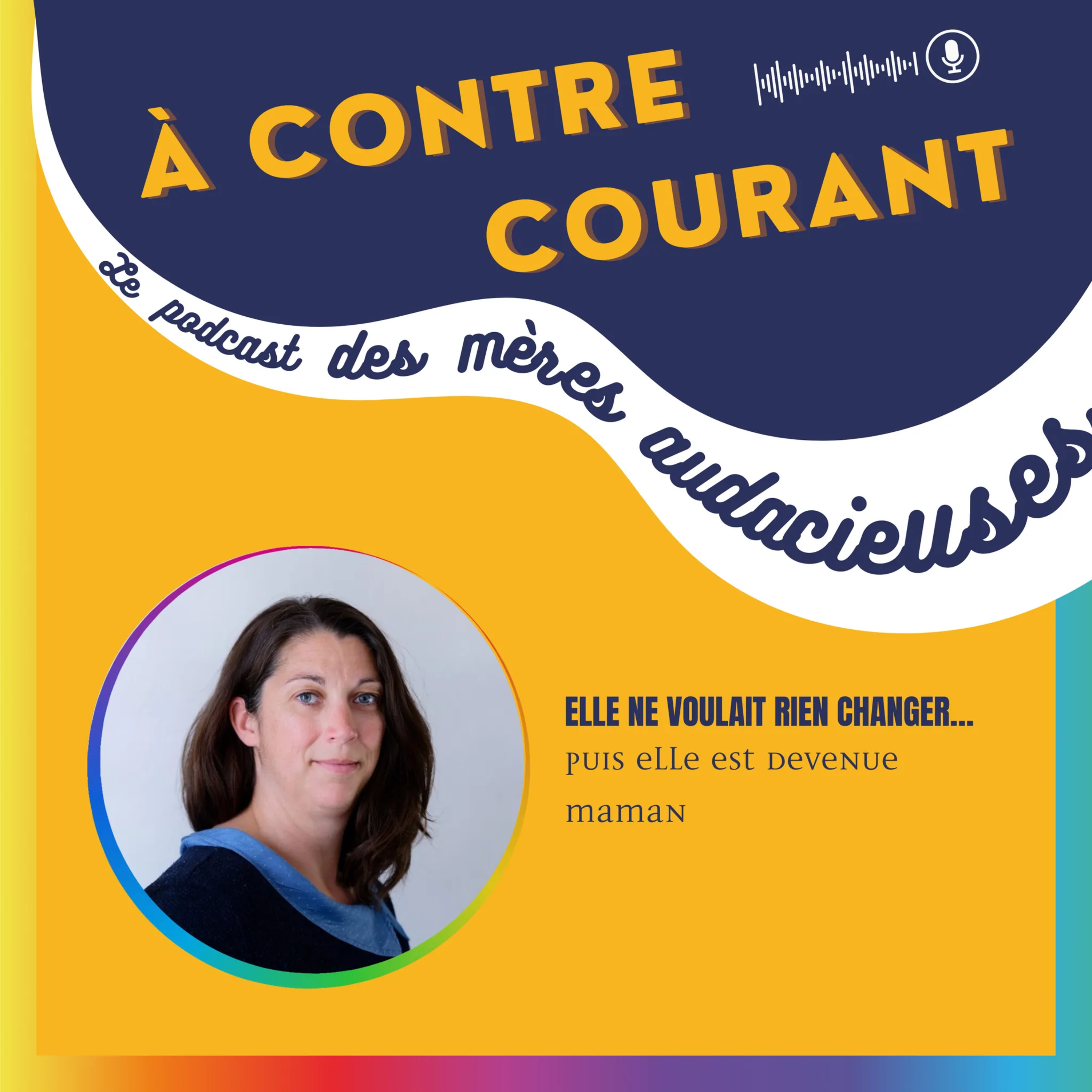 129/S3 – elle ne voulait rien changer… Puis elle est devenue maman episode artwork