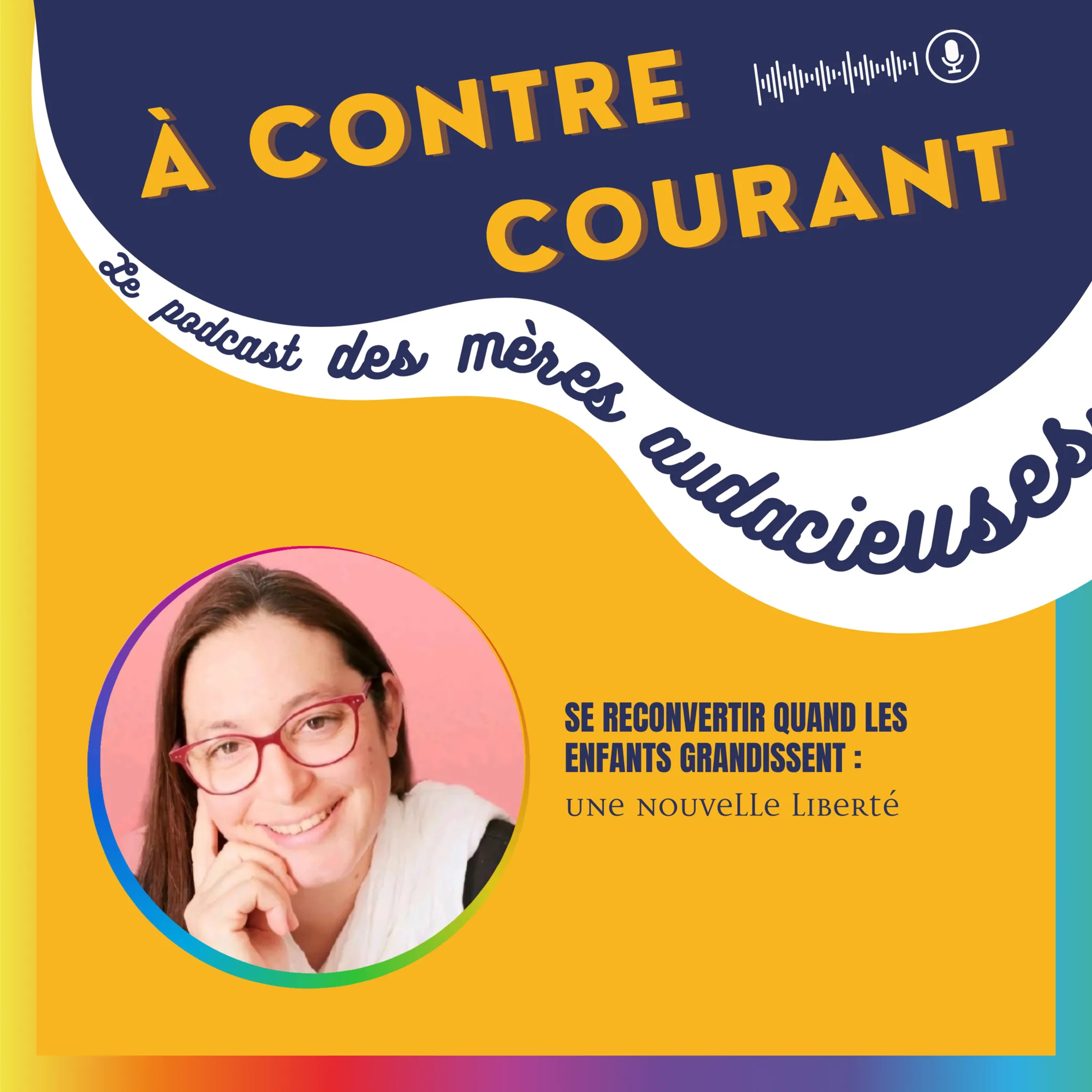 135/S3 – Se reconvertir quand les enfants grandissent : une nouvelle liberté episode artwork