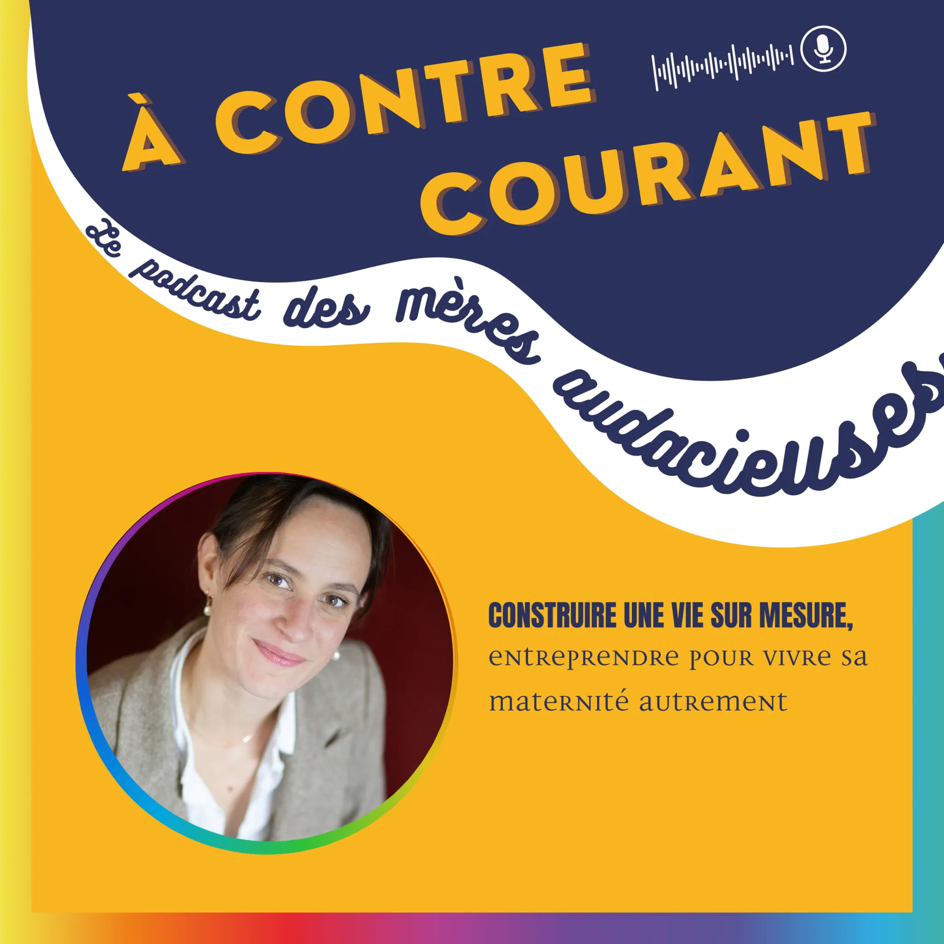155/S3 – Construire une vie sur mesure, entreprendre pour vivre sa maternité autrement episode artwork
