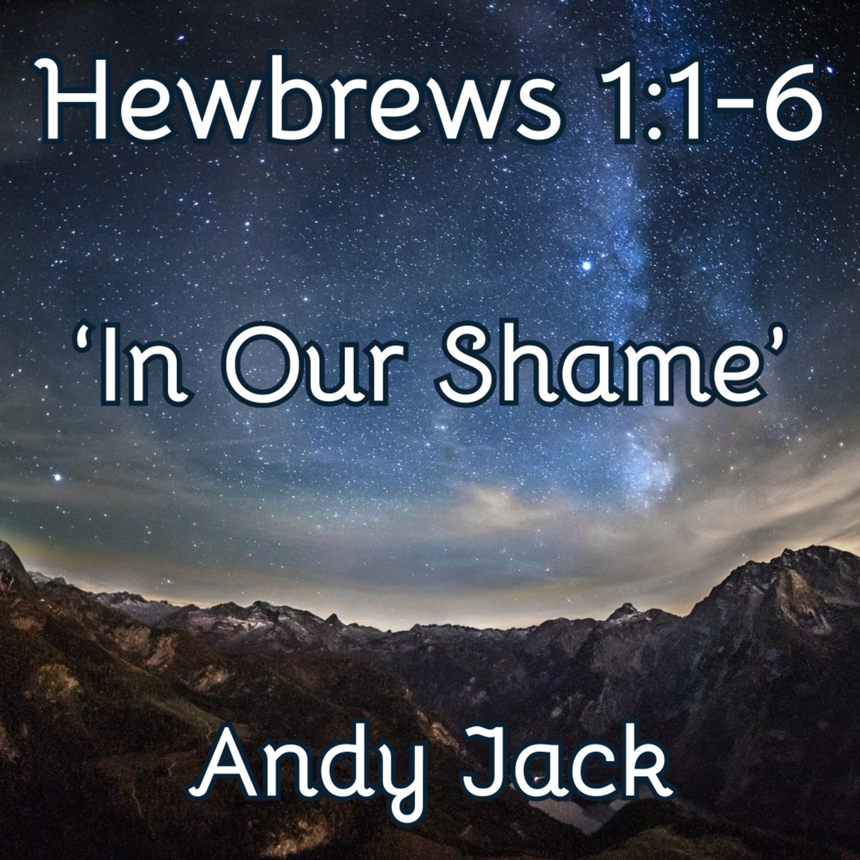Andy Jack - ...In Our Shame episode artwork