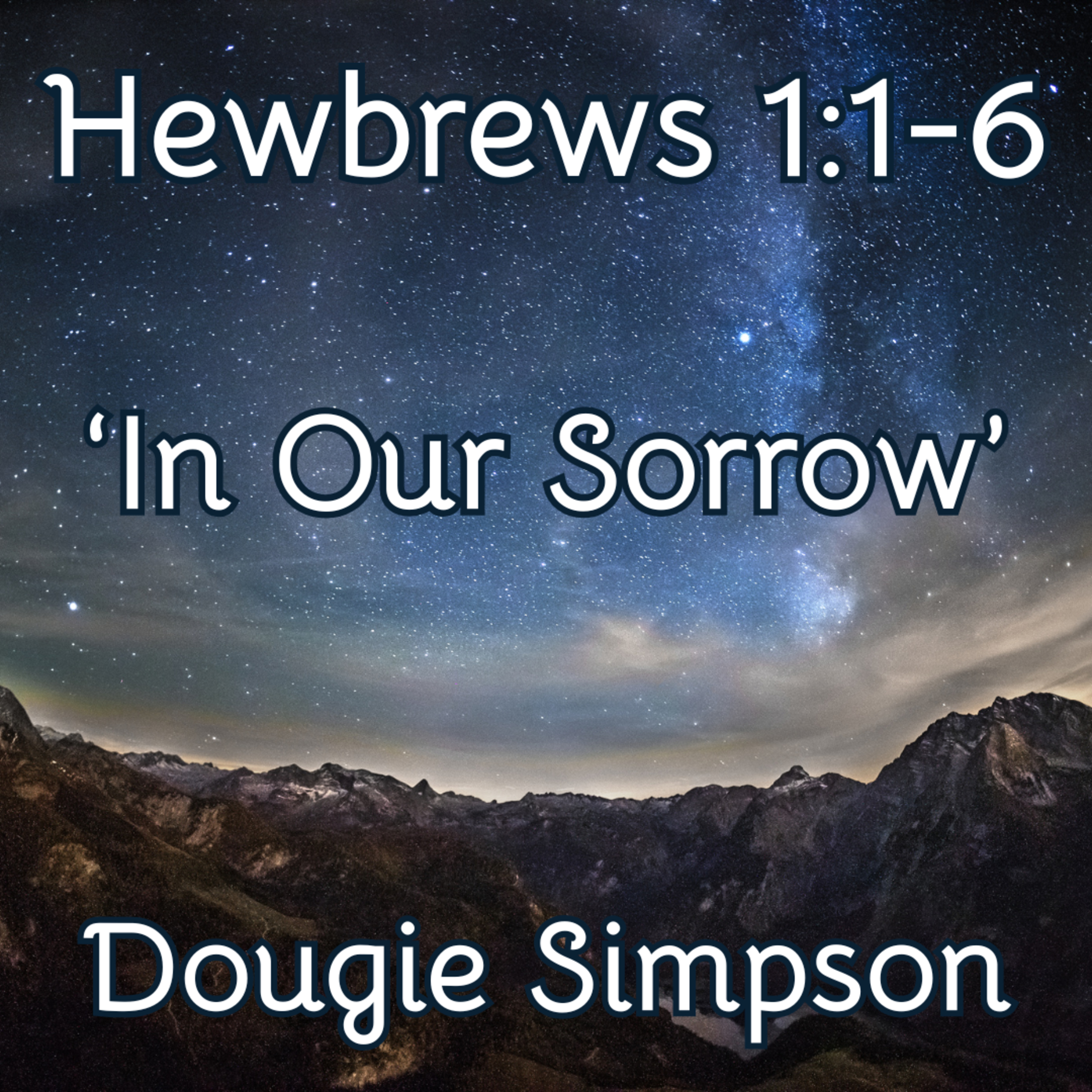 Dougie Simpson - ...In Our Sorrow episode artwork