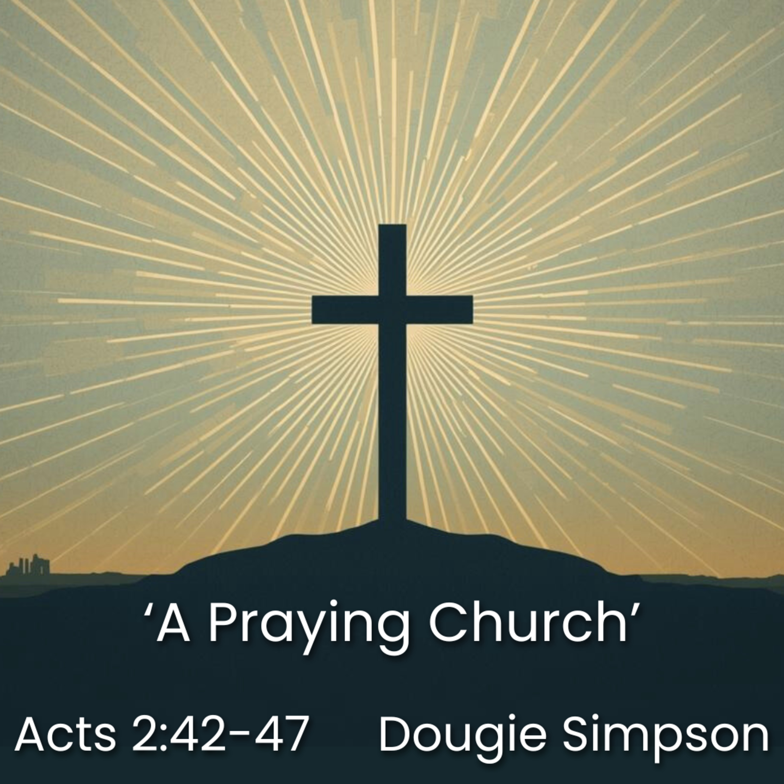 Dougie Simpson - A Praying Church episode artwork