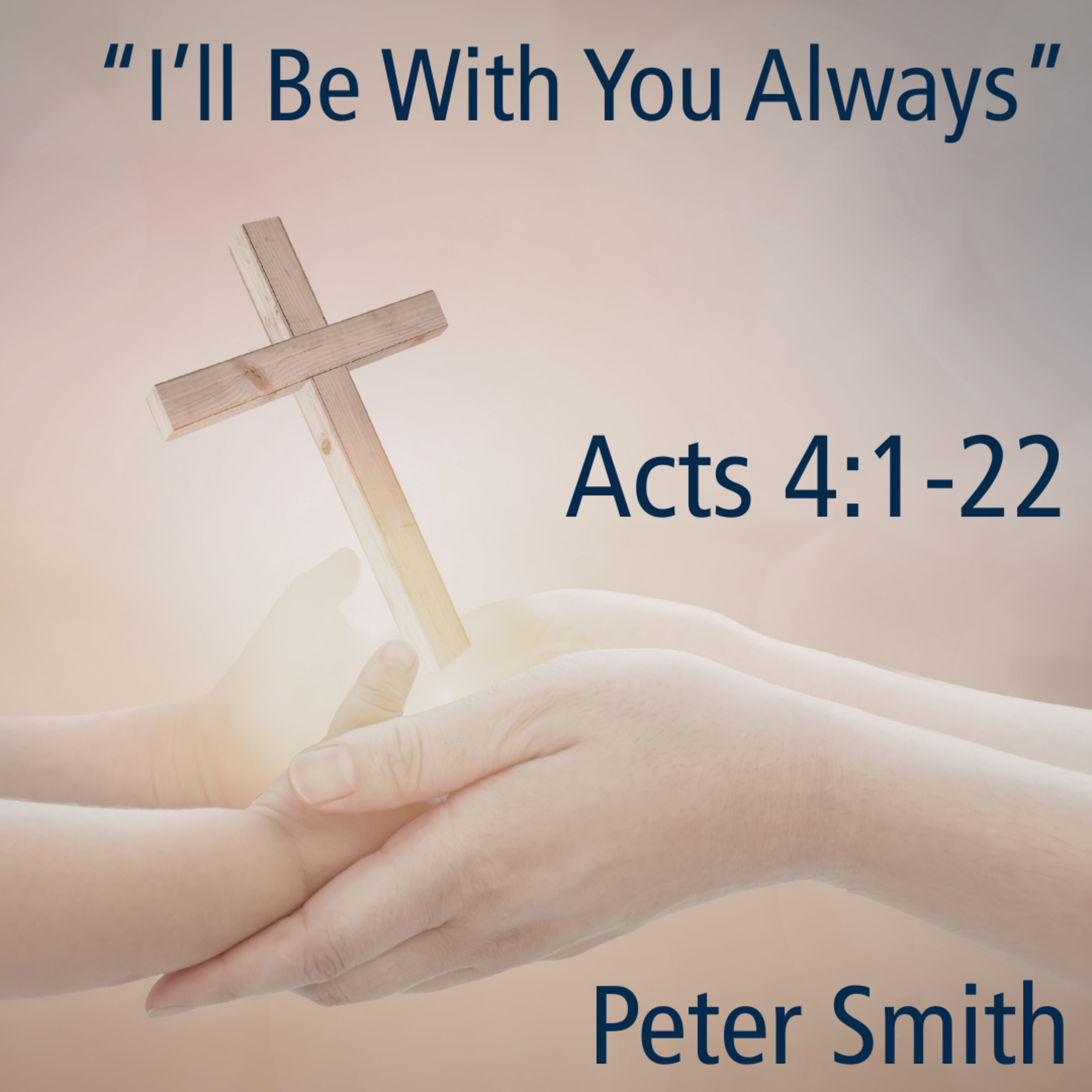 Peter Smith - I'll Be With You Always episode artwork
