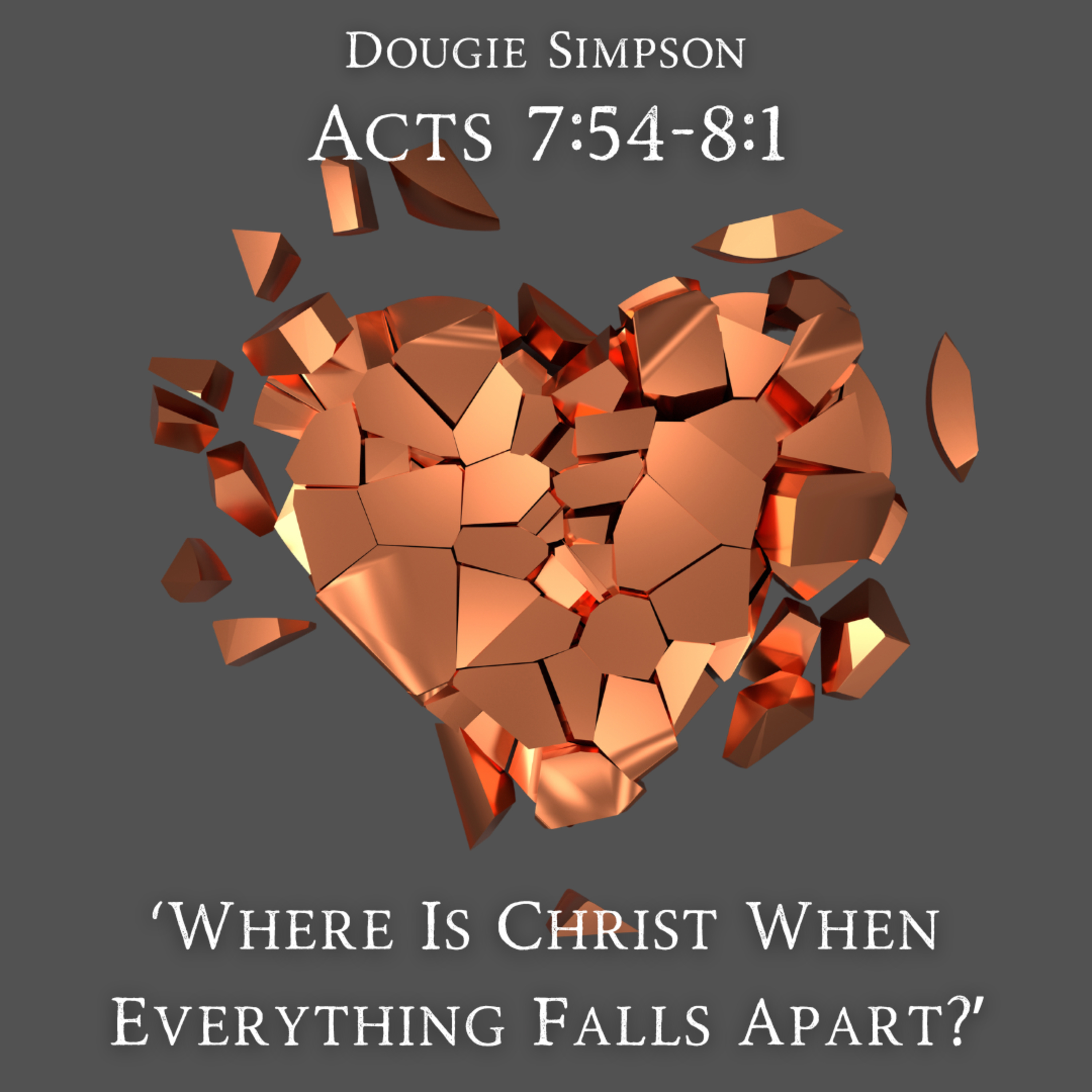 Dougie Simpson - Where is Christ When Everything Falls Apart? episode artwork