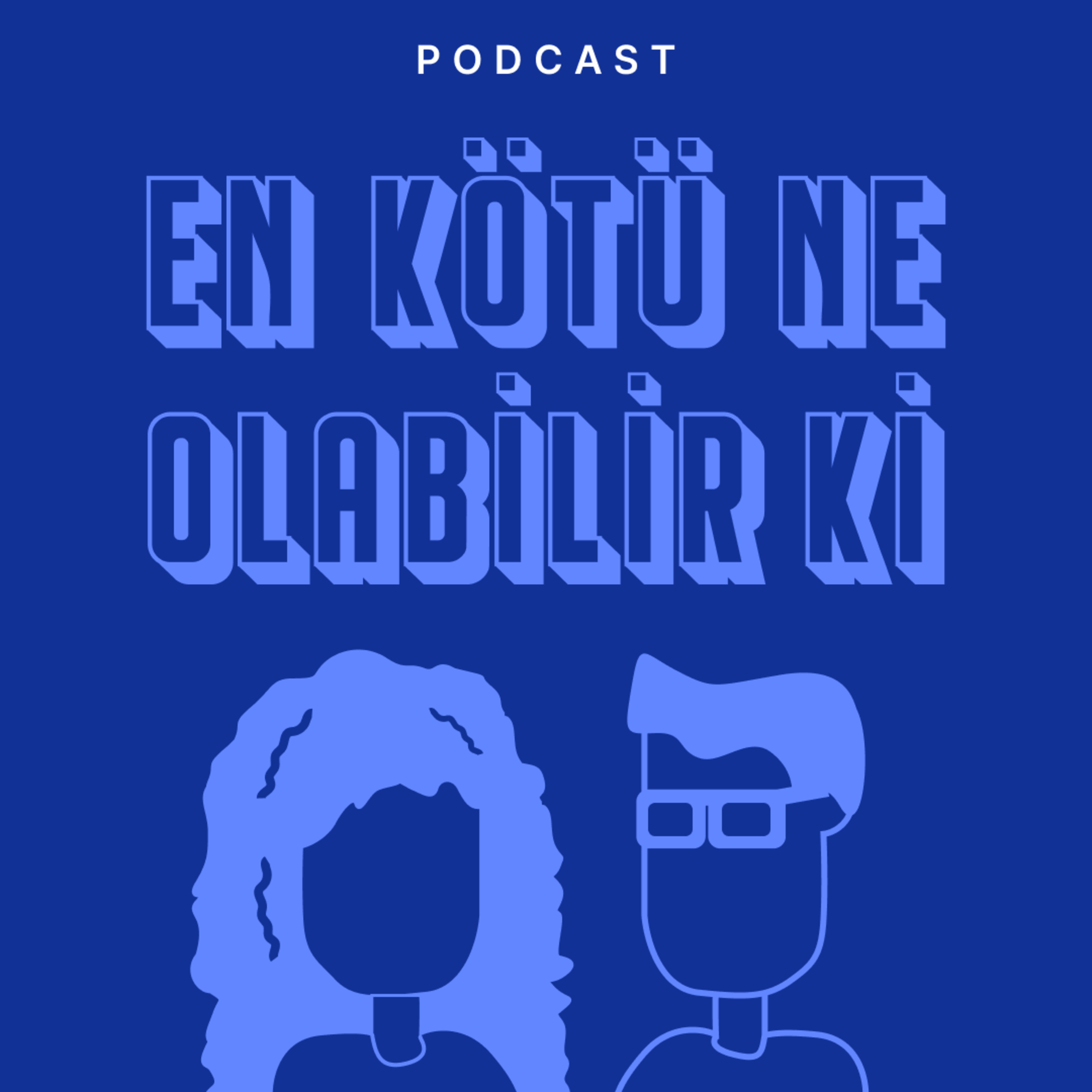 enkötüneolabilirki