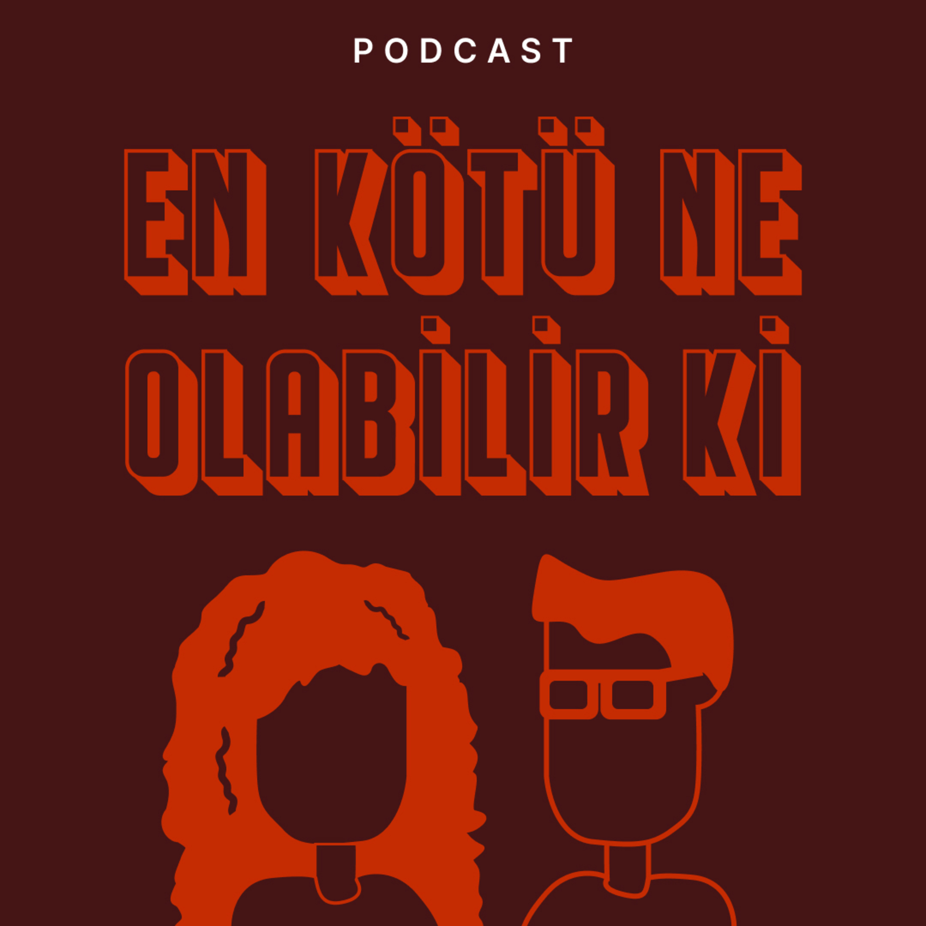 enkötüneolabilirki