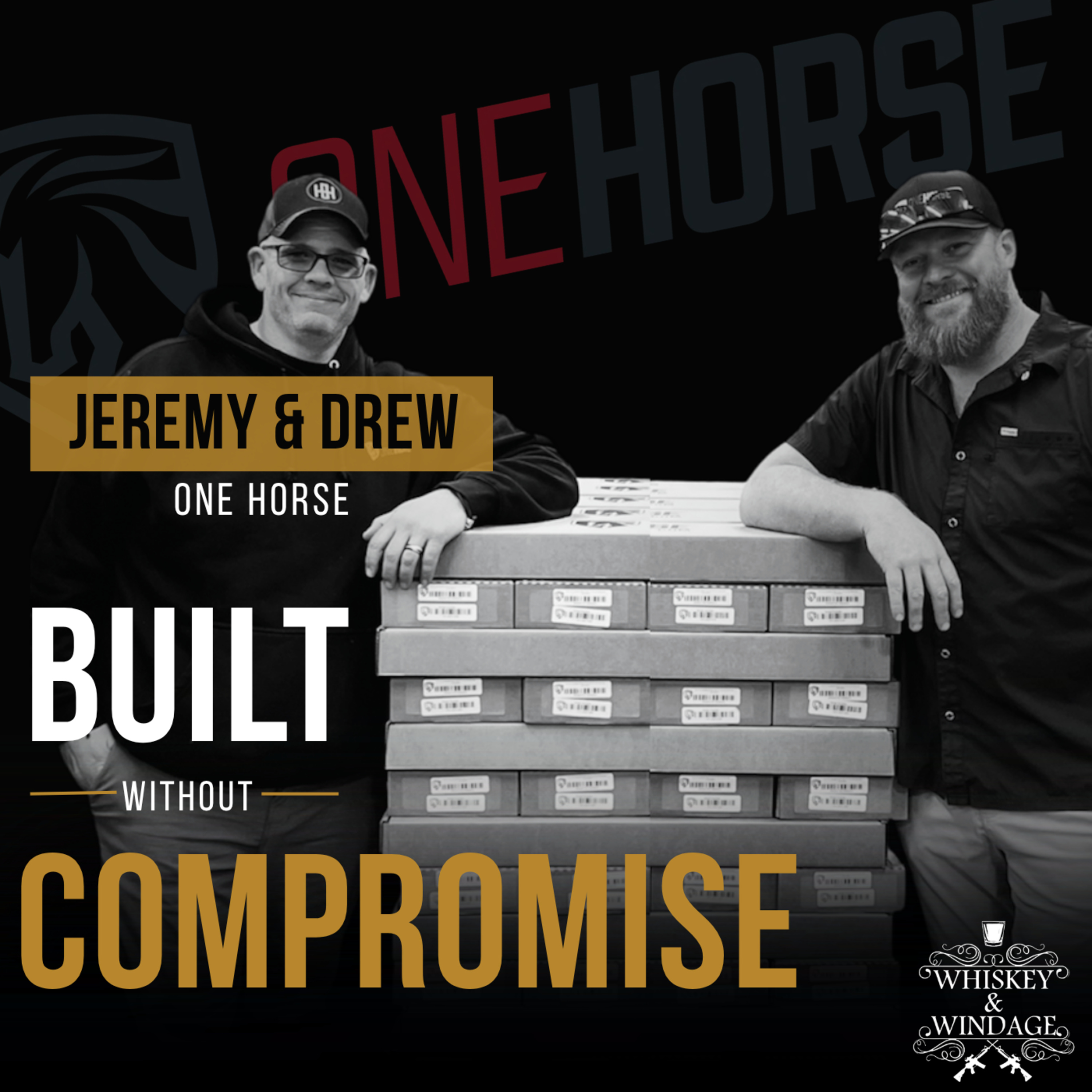 Built Without Compromise | One Horse episode artwork