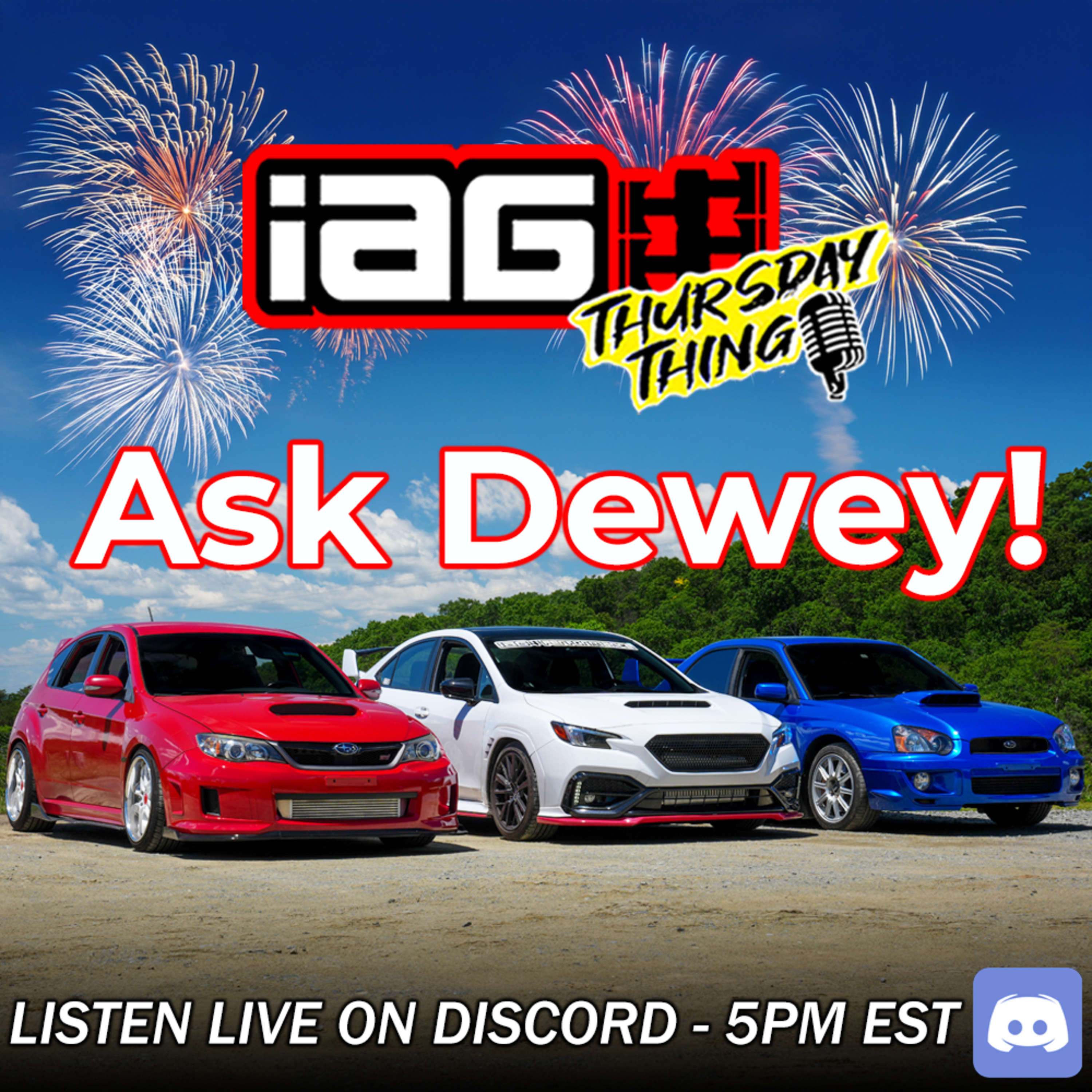 IAG Thursday Thing EP.130: ASK Dewey! 4th of July Edition! DUCTING WORKS?! episode artwork