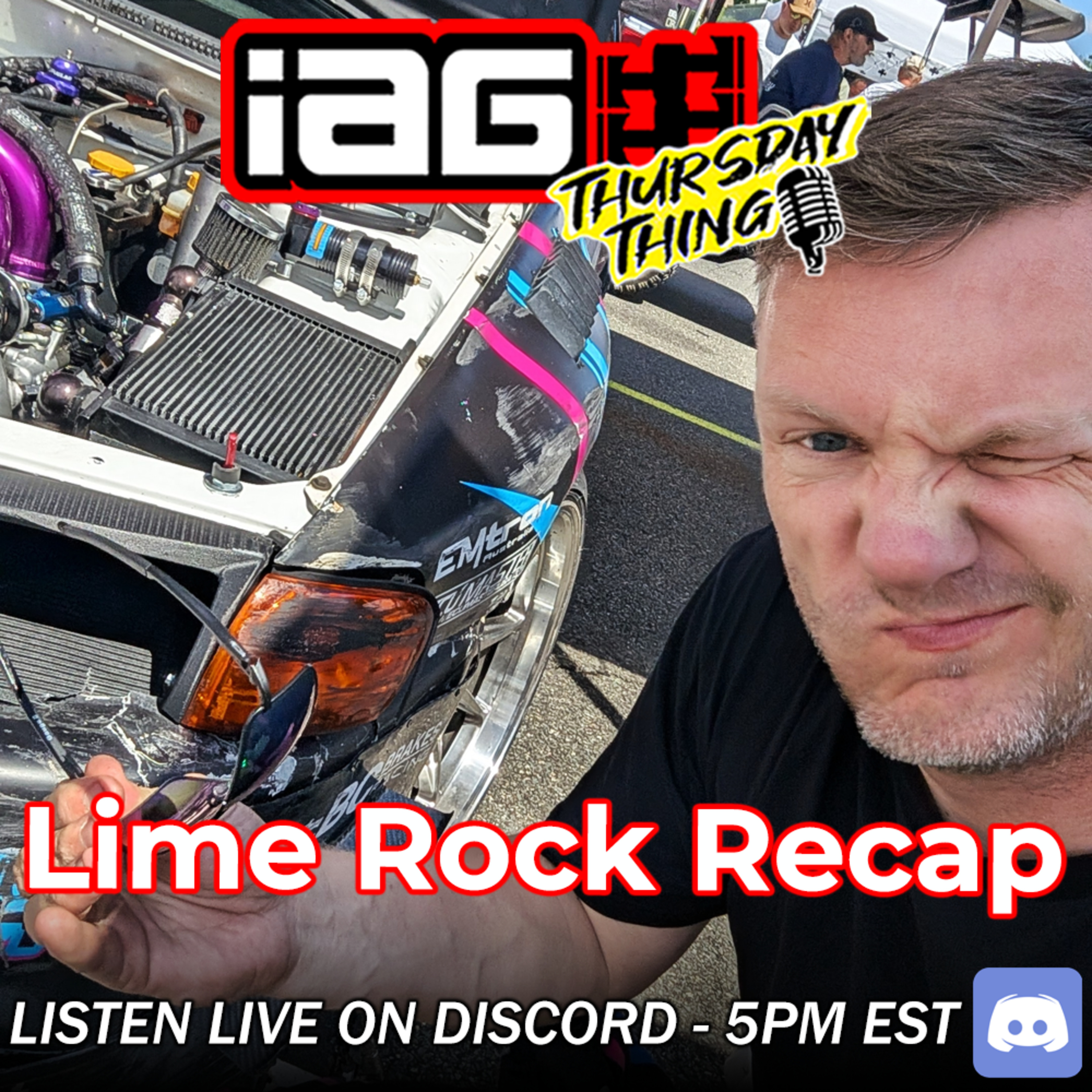 IAG Thursday Thing EP.136: Lime Rock Recap! Yeah...I bumped a wall :/ episode artwork