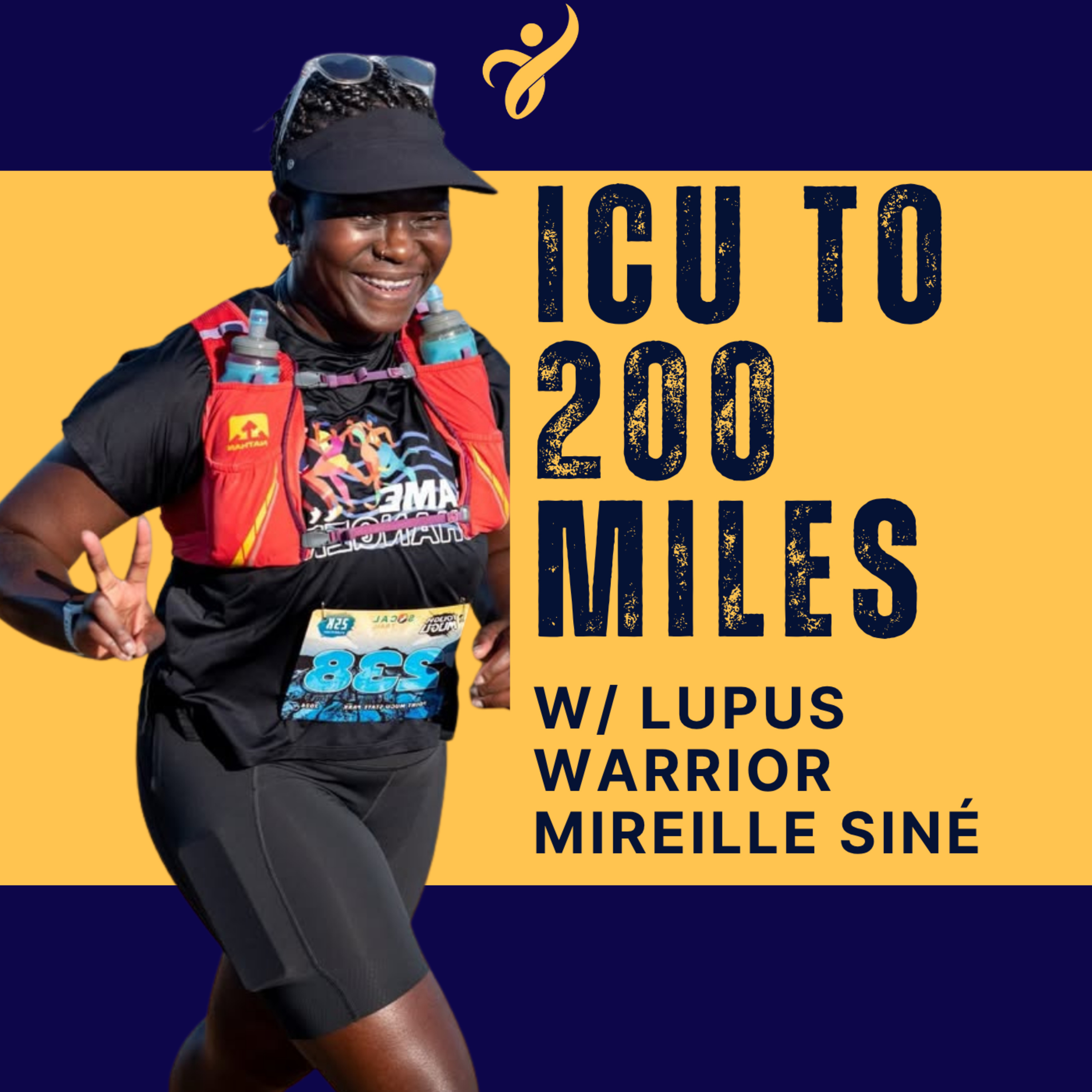 Chasing Goals, Not Ghosts: Mireille Siné on Running 200 Miles with Lupus episode artwork