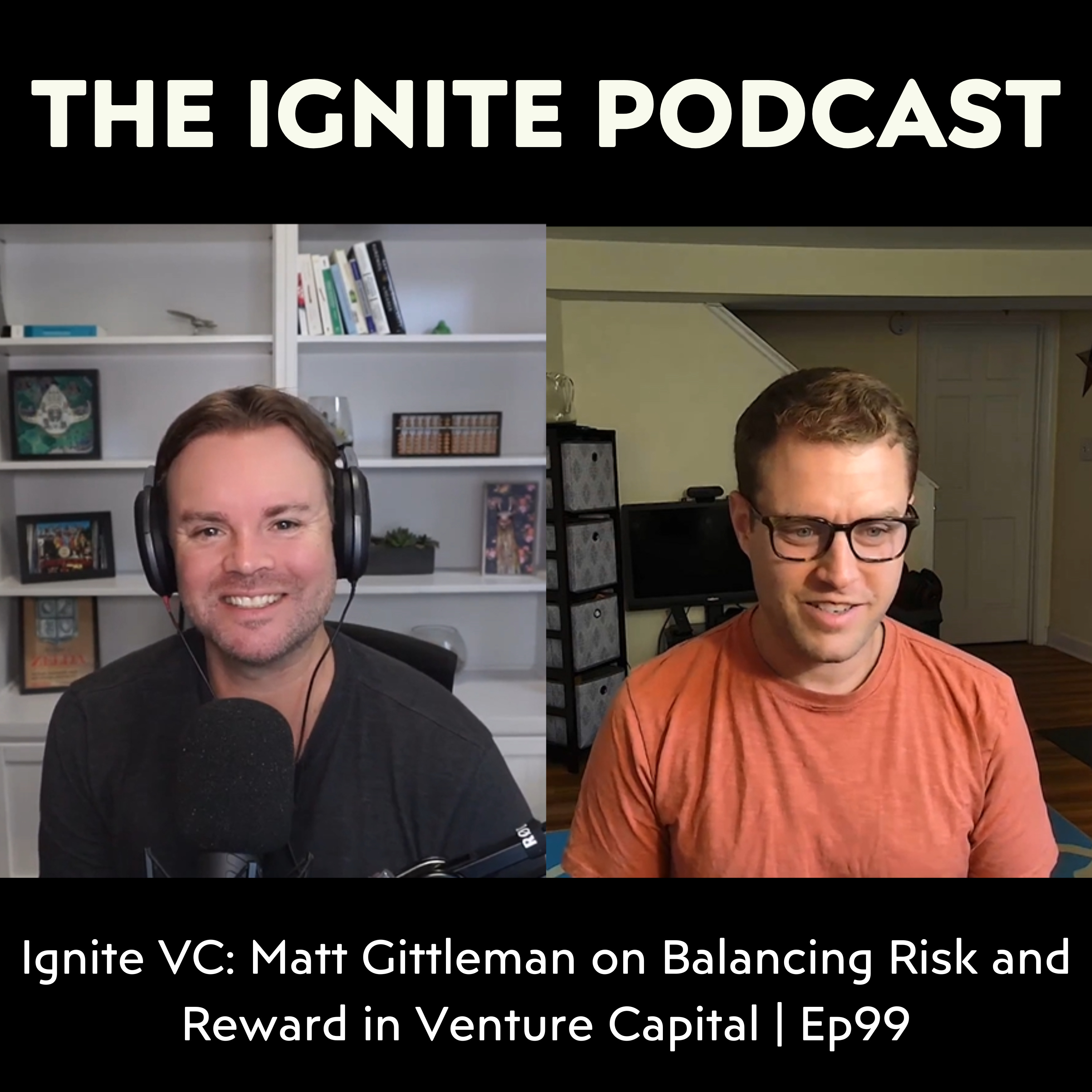 Ignite: Conversations on Startups, Venture Capital, Tech, Future, and Society