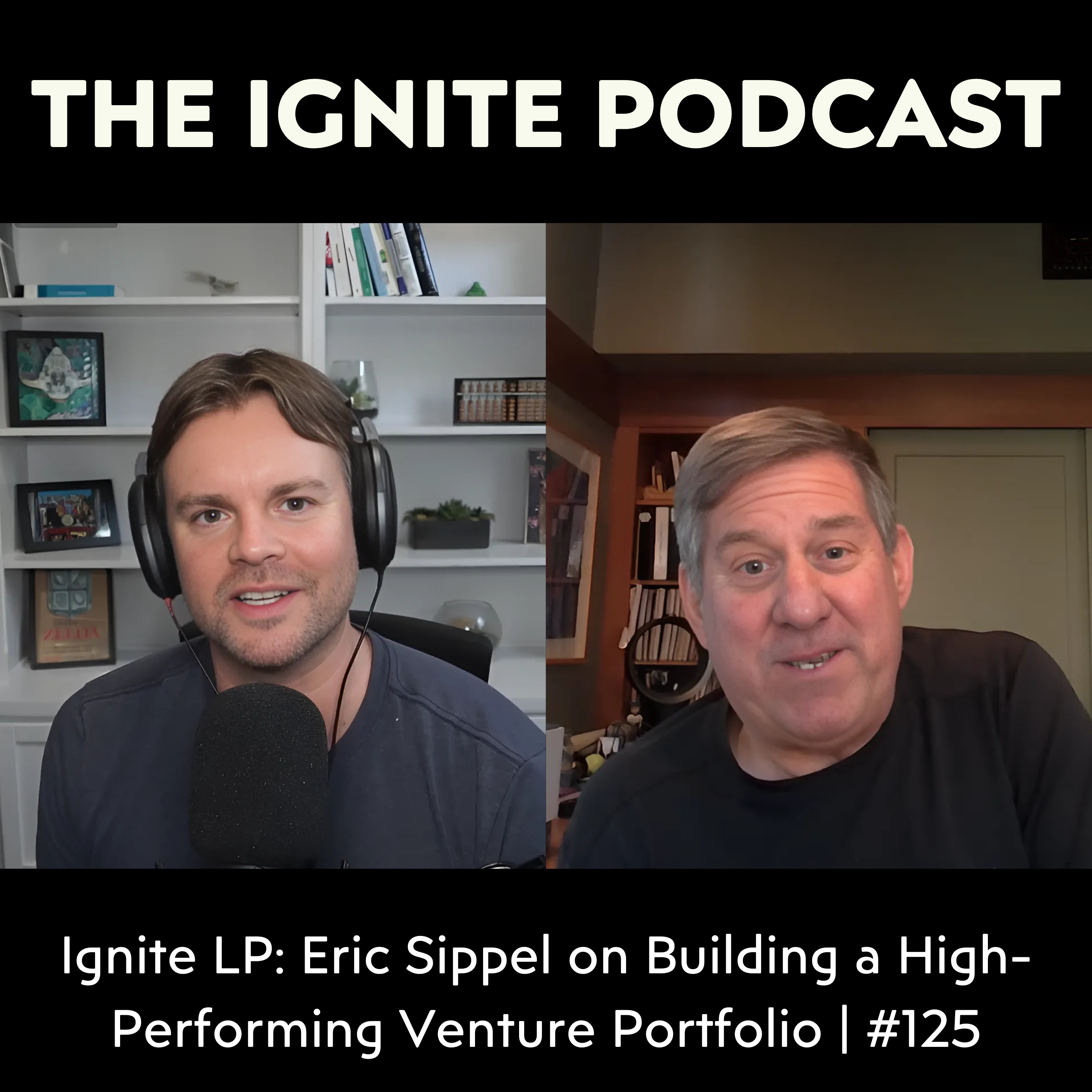 Ignite: Conversations on Startups, Venture Capital, Tech, Future, and Society