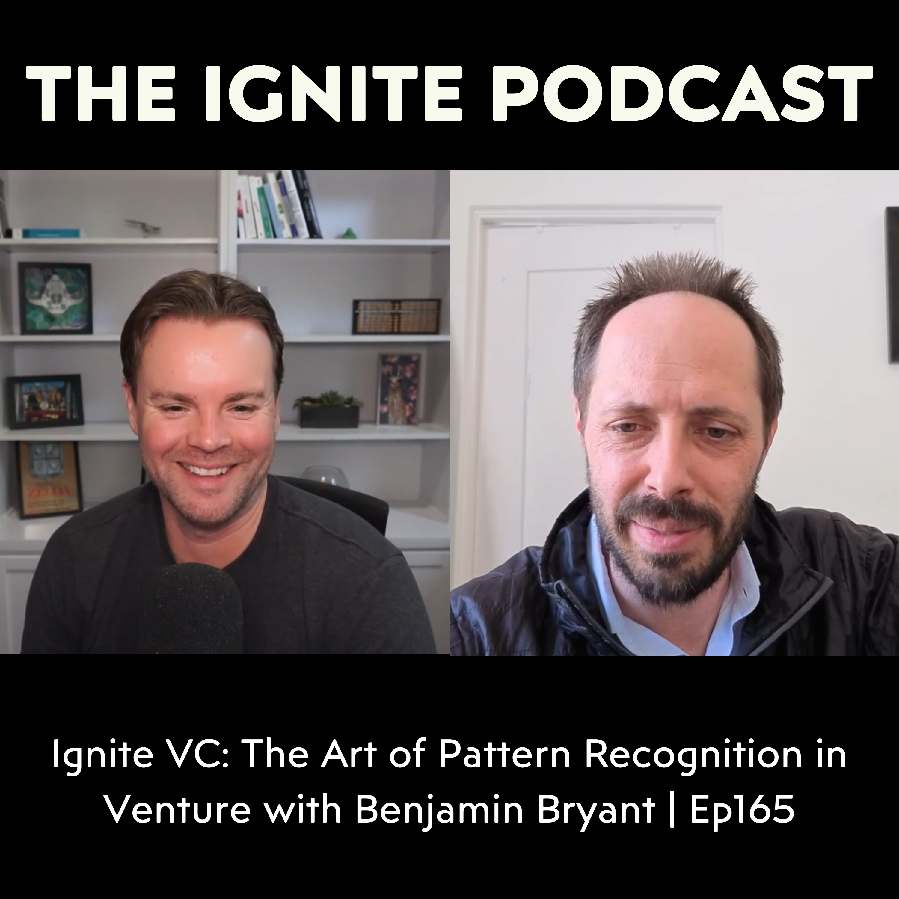 Ignite: Conversations on Startups, Venture Capital, Tech, Future, and Society
