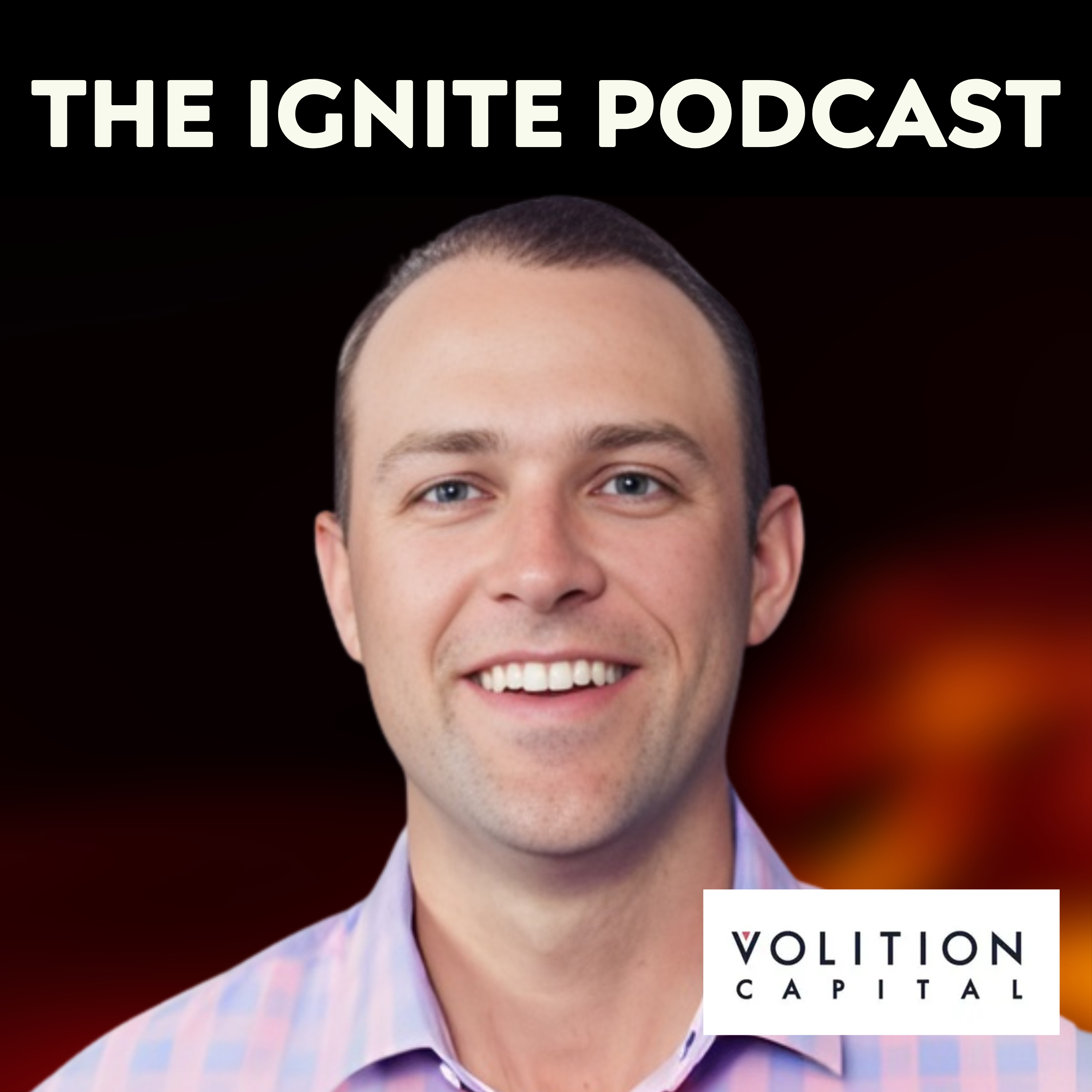 Ignite VC: Scaling With Discipline and Growth Equity Without the Hype with Jim Ferry | Ep206 episode artwork