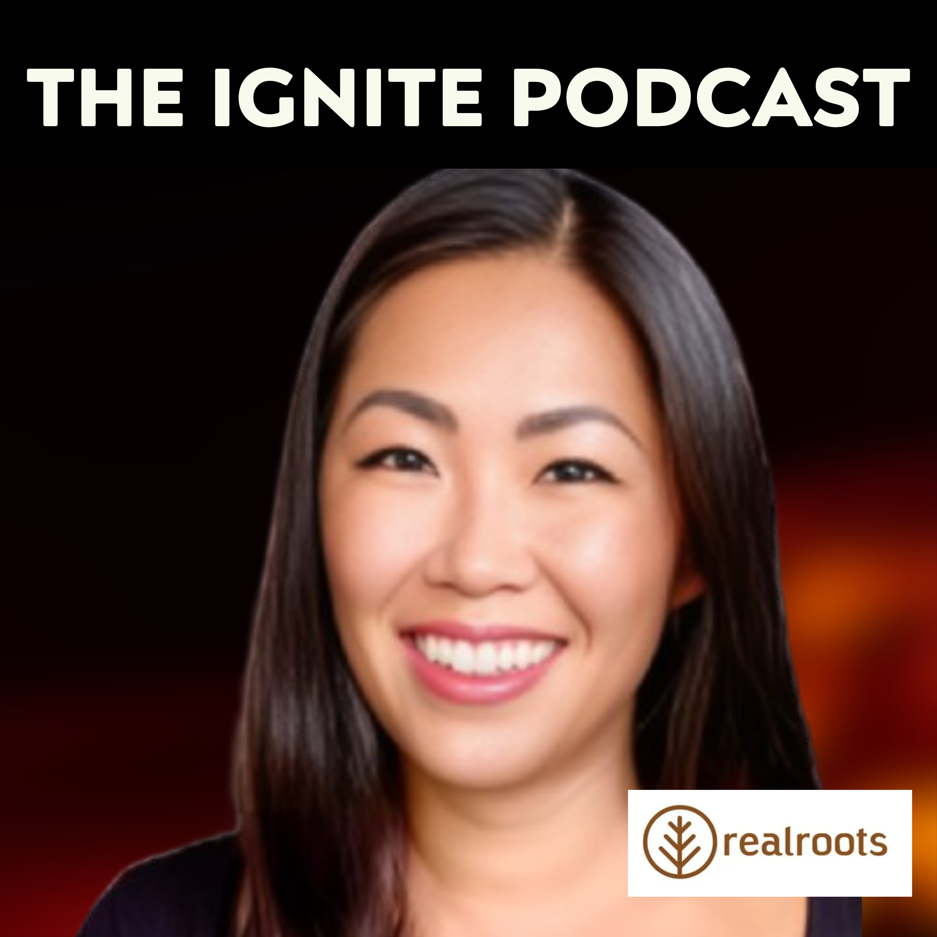 Ignite Startups: Building Real-World Community with Dorothy Li of Real Roots | Ep220 episode artwork