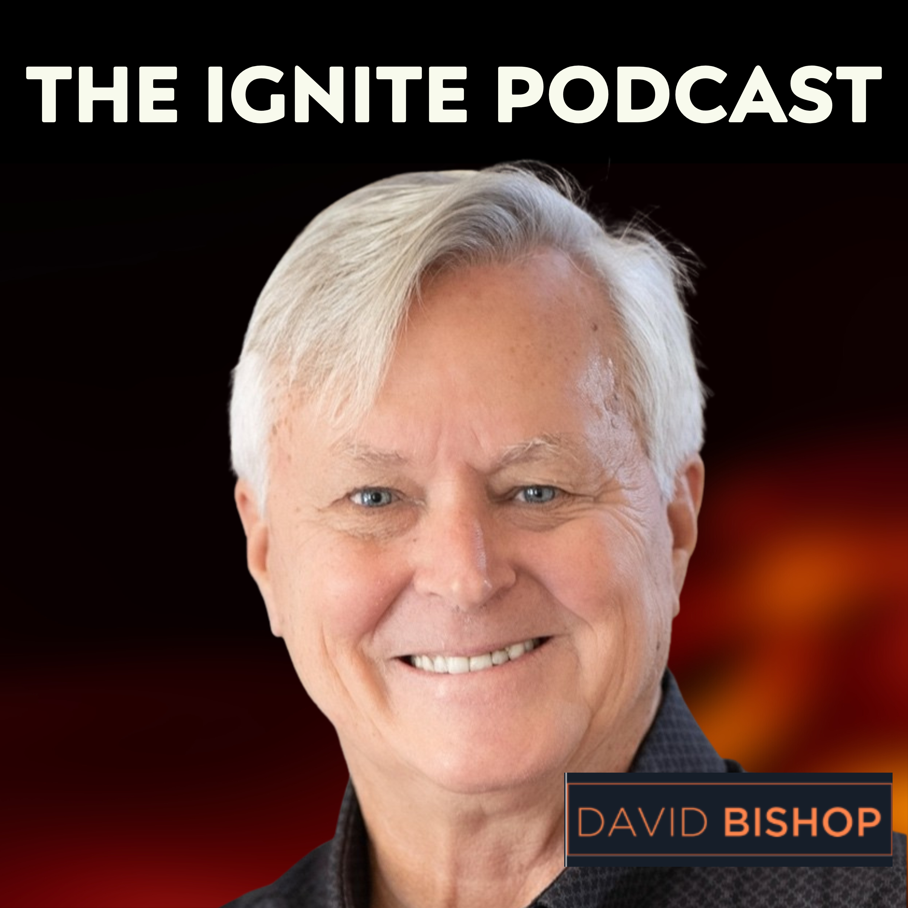 Ignite Leadership: How Founders Scale & Survive Startup Growth with David Bishop | Ep250