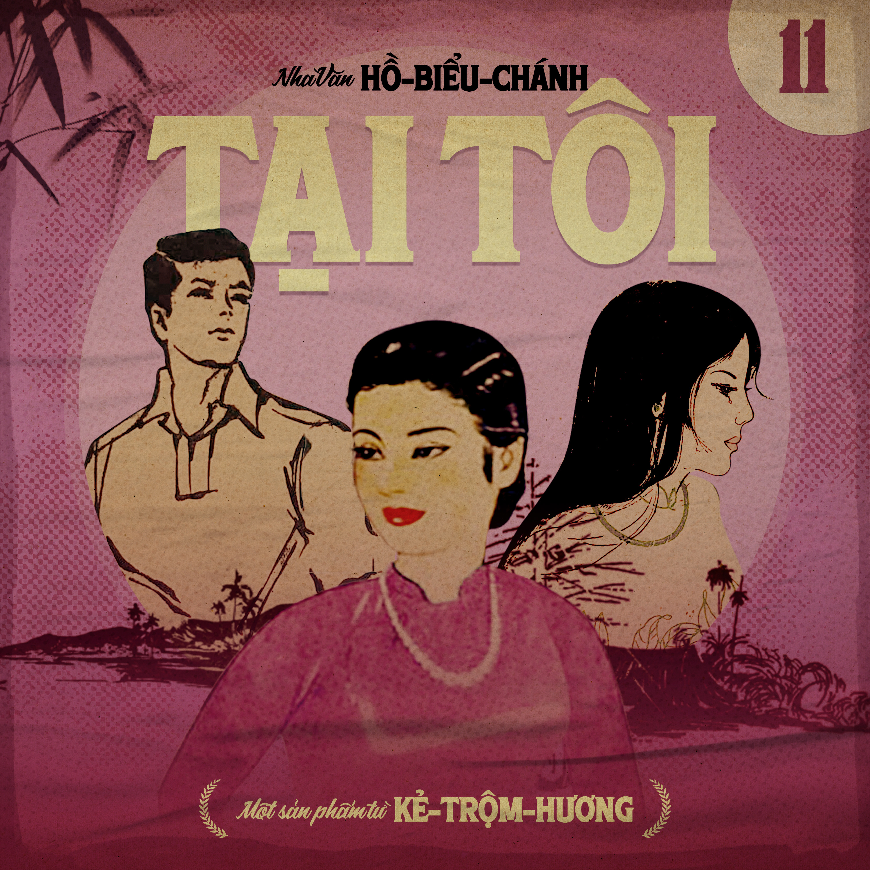 Tại Tôi - Chương 11